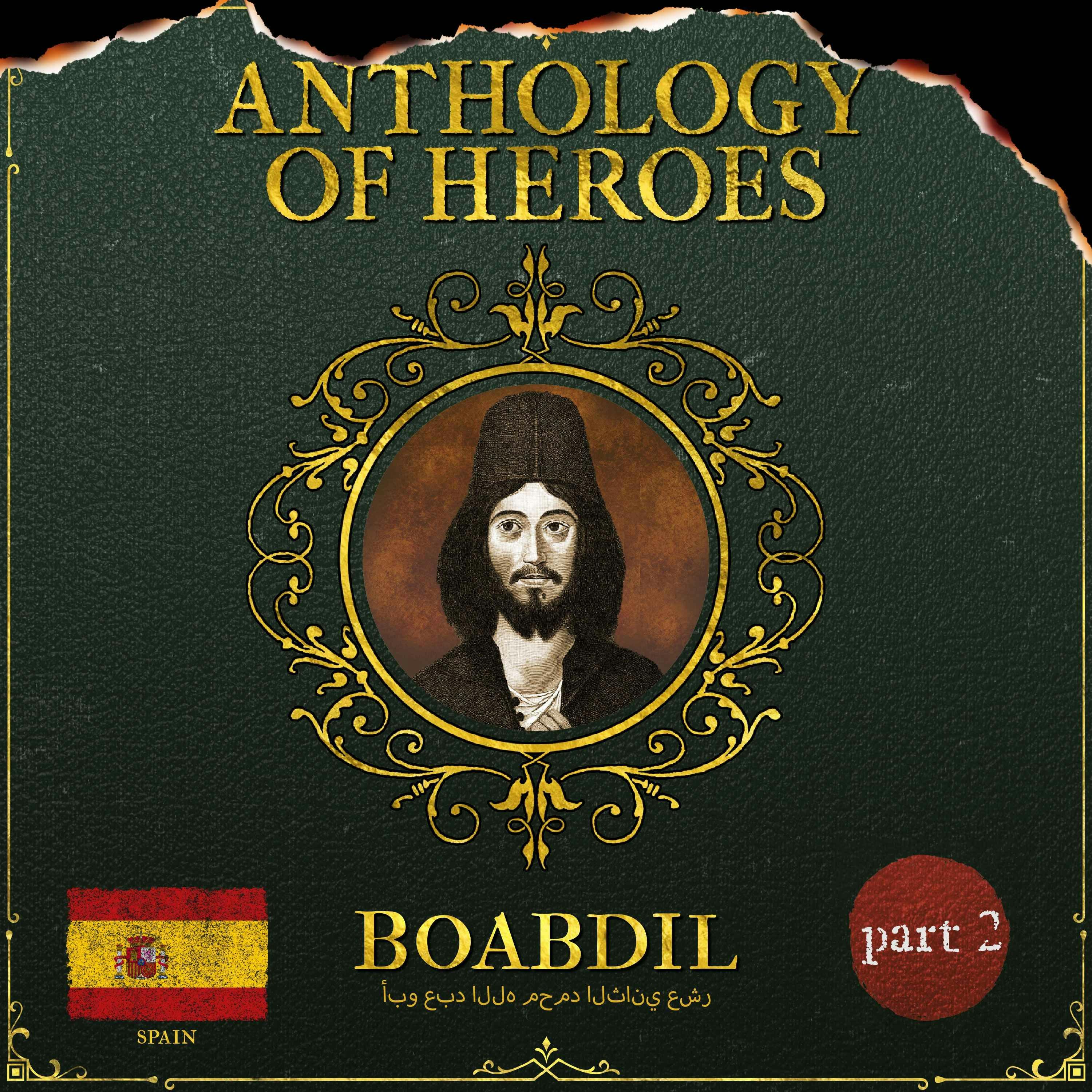 The Last Muslim King Of Spain, Part 2: Eye Of The Storm episode artwork