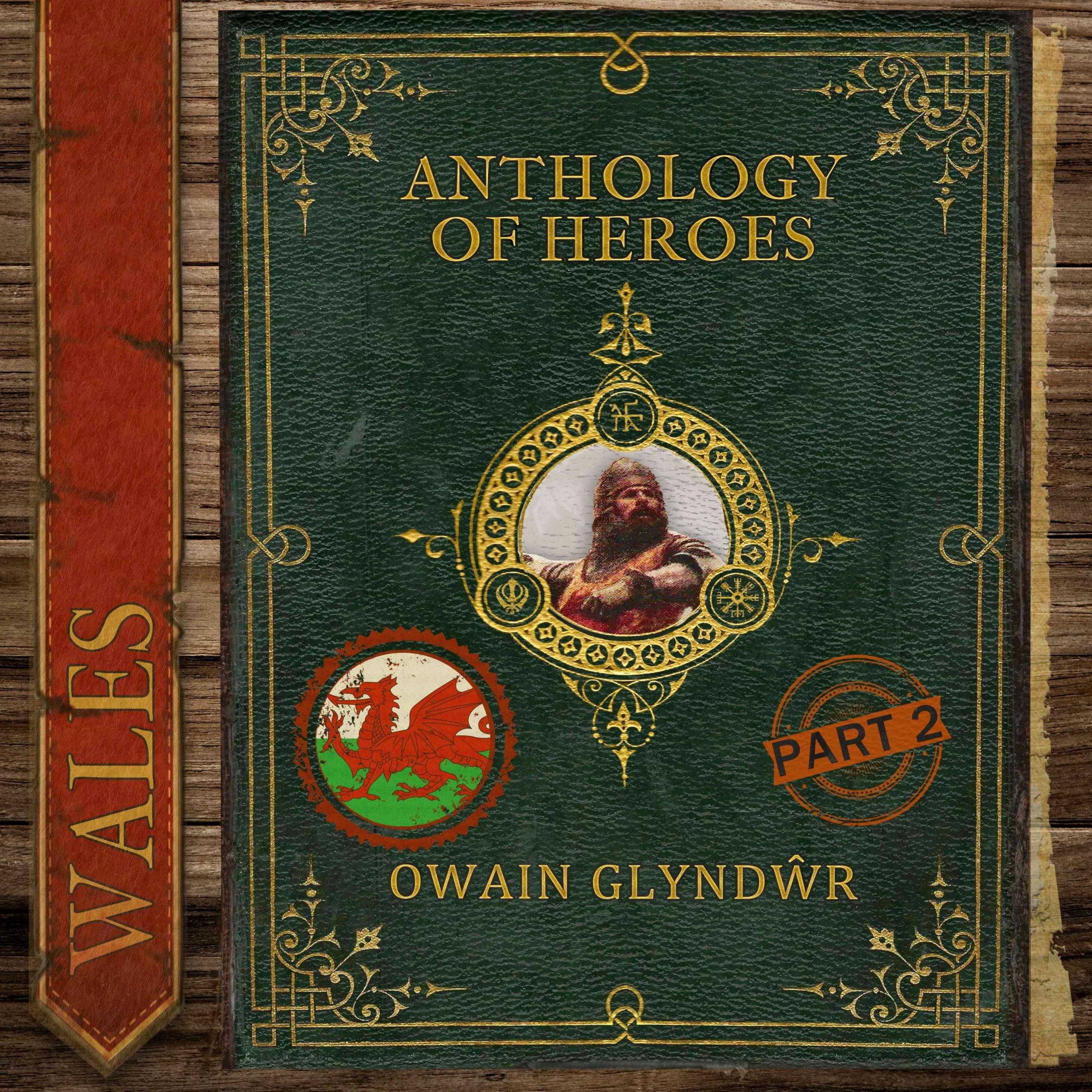 The Last Prince of Wales: Owain Glyndŵr and the Welsh Revolt | Part 2 episode artwork