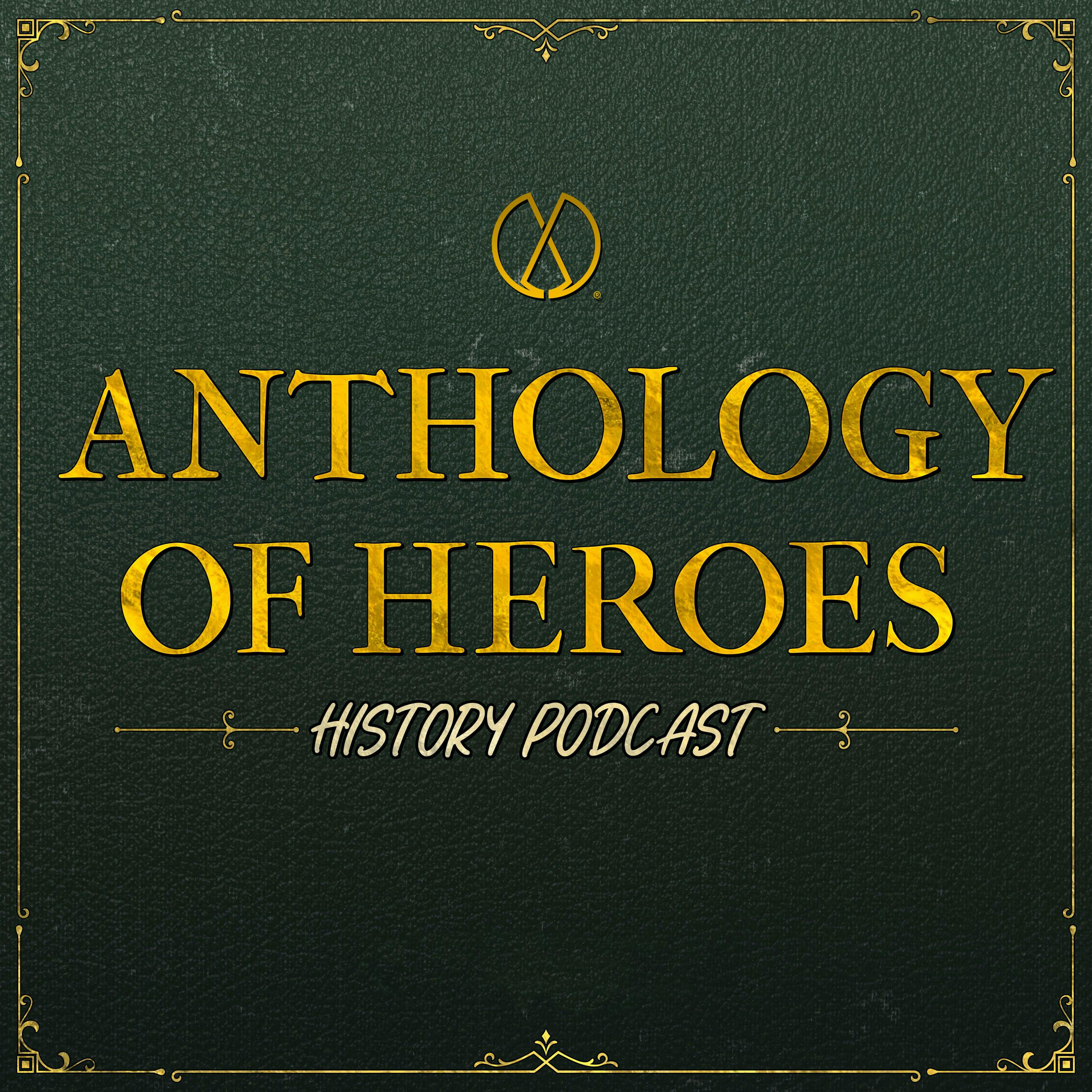 Artwork for Anthology Of Heroes History