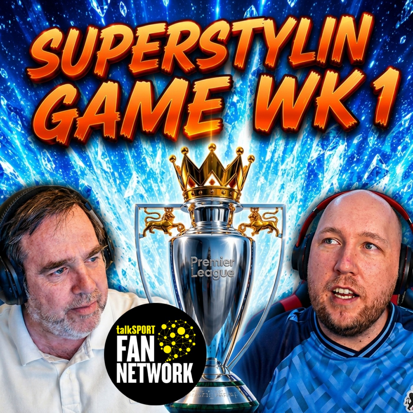 SUPERSTYLIN - Premier League Thoughts Wk 1 episode artwork