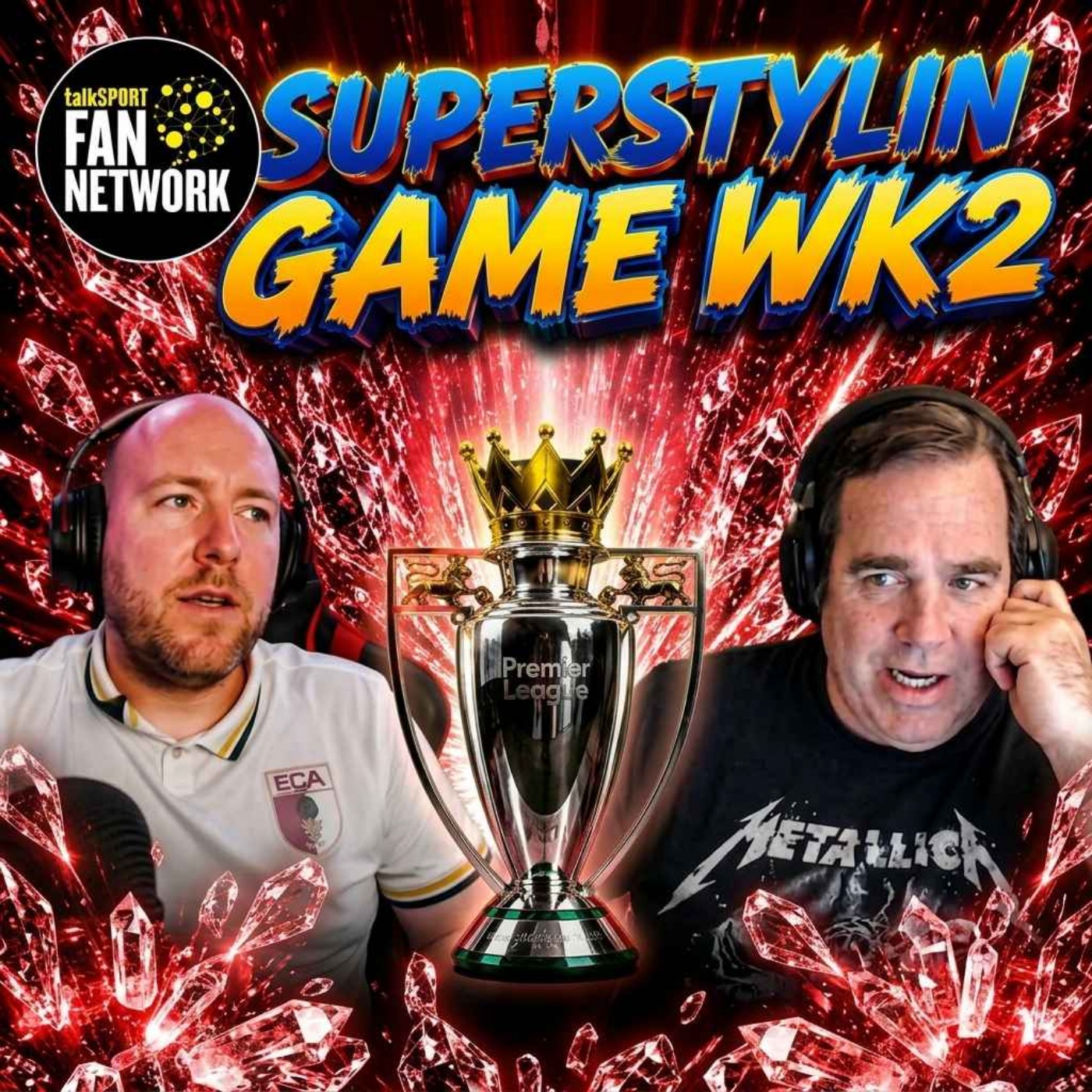 Superstylin - Game Wk 2 - Premier League episode artwork