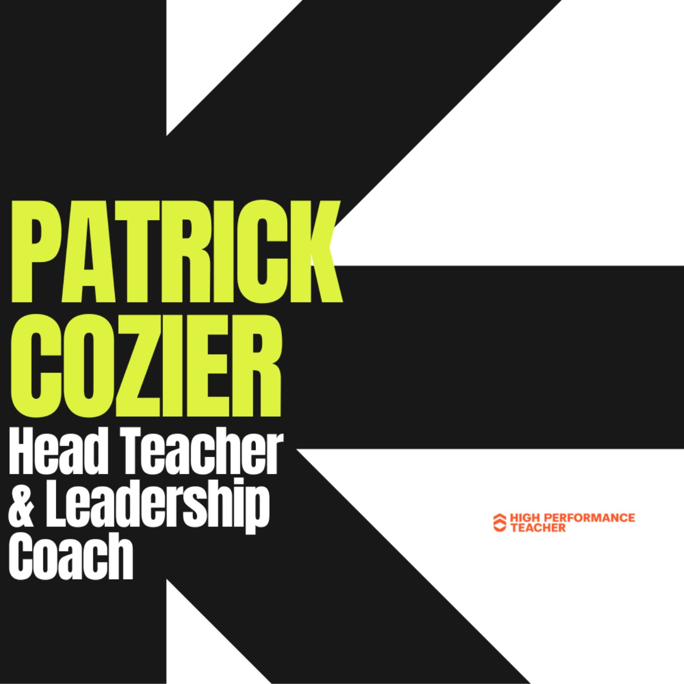 Patrick Cozier, Headteacher & Leadership Coach: Why calm leadership matters