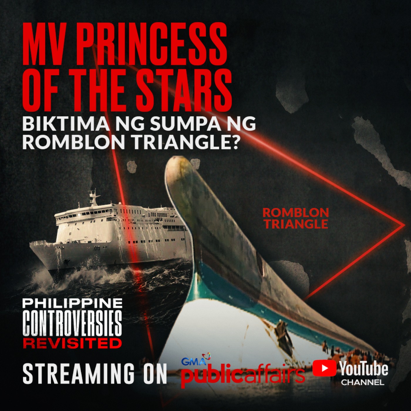 The MV Princess of the Stars Tragedy | Philippine Controversies Revisited