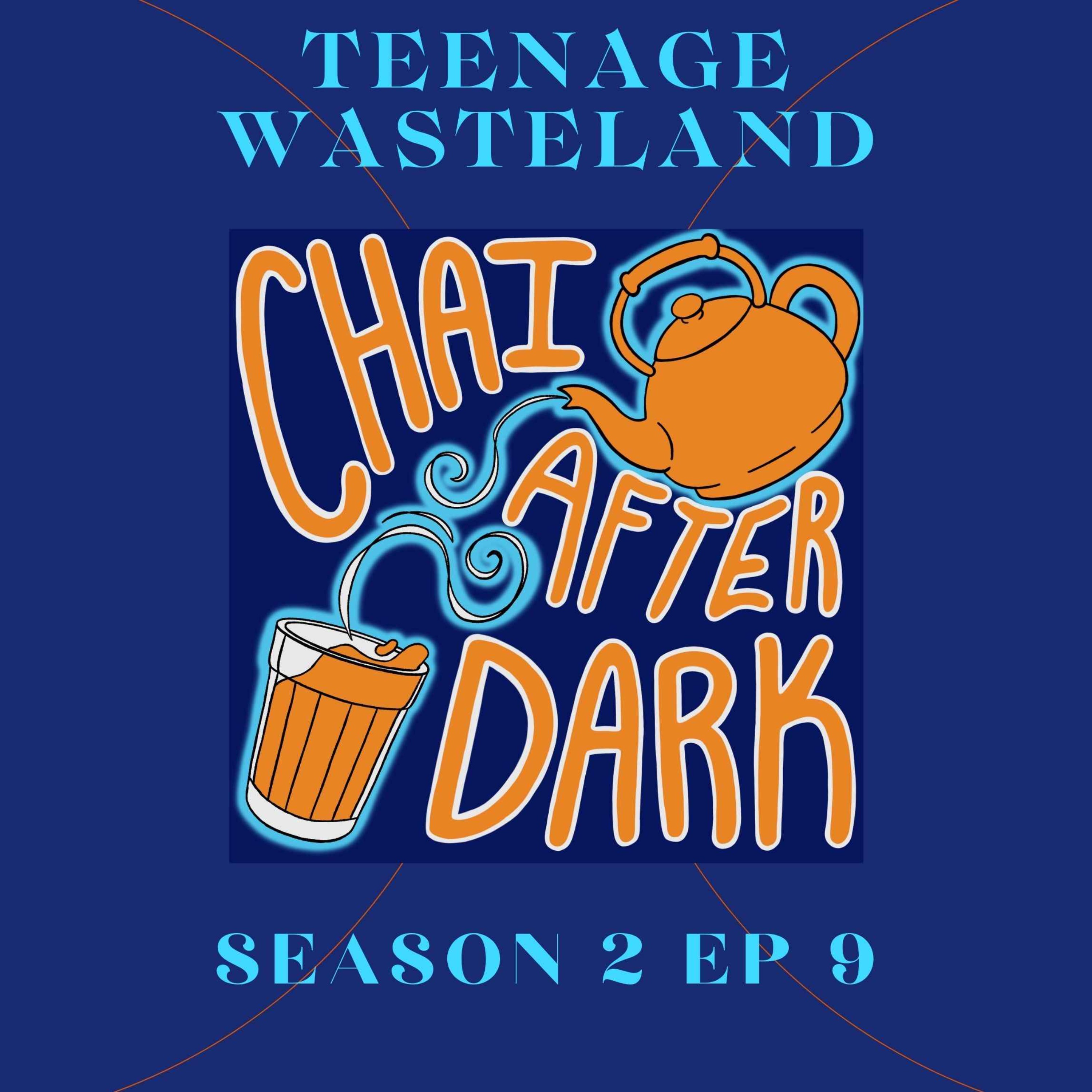 Teenage Wasteland episode artwork