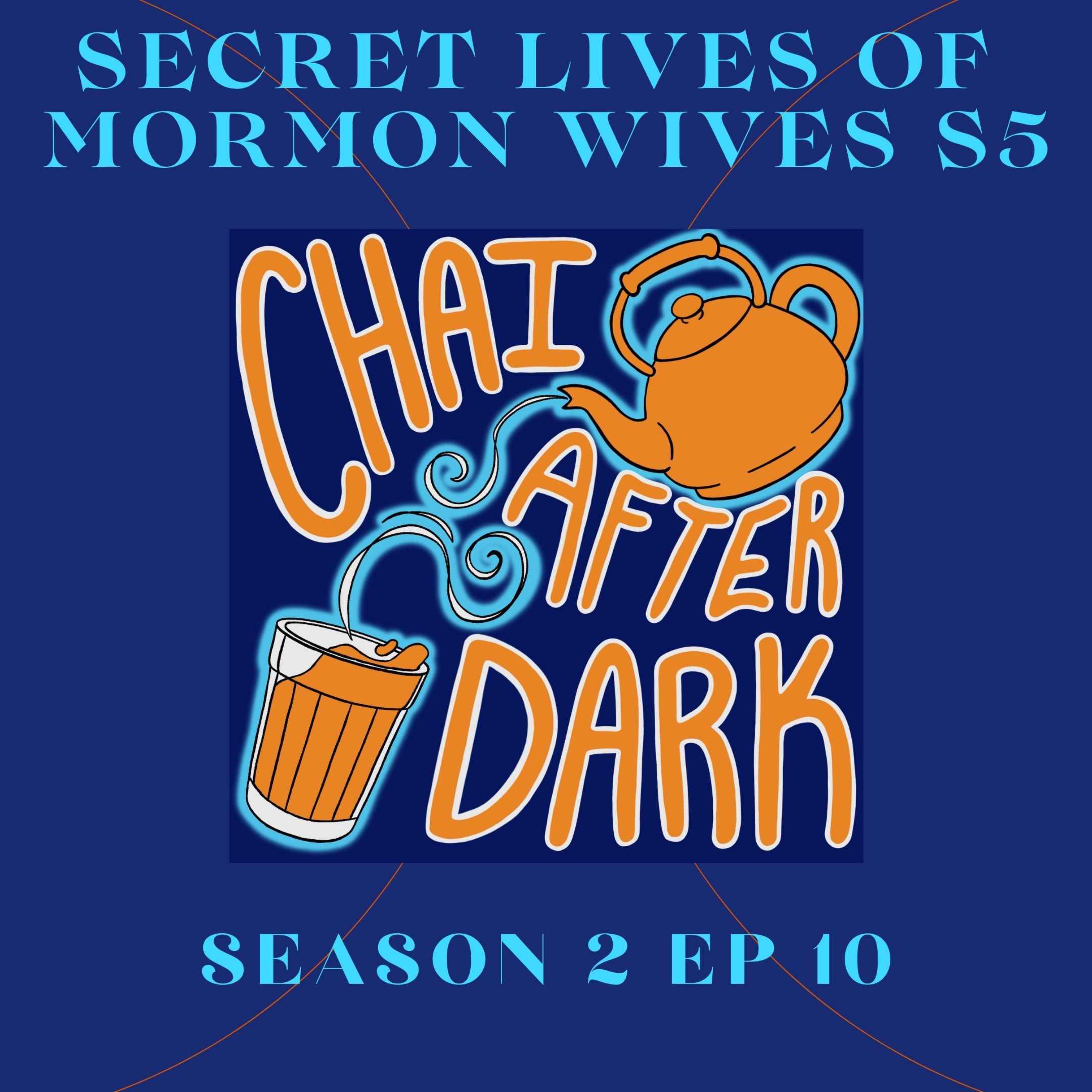 Secret Lives of Mormon Wives Sn5 episode artwork