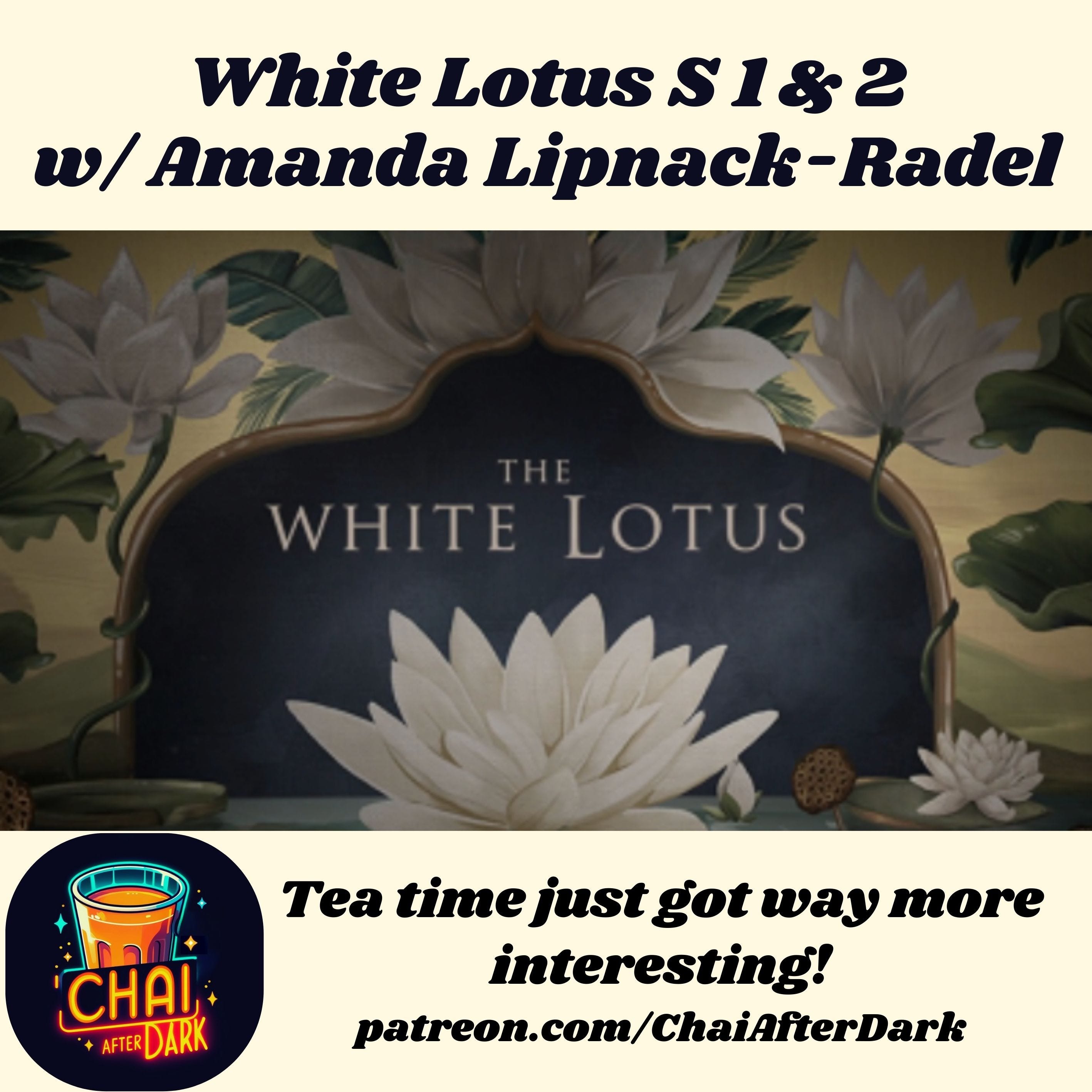 White Lotus S1 and S2 Recap w/Amanda Lipnack-Radel episode artwork