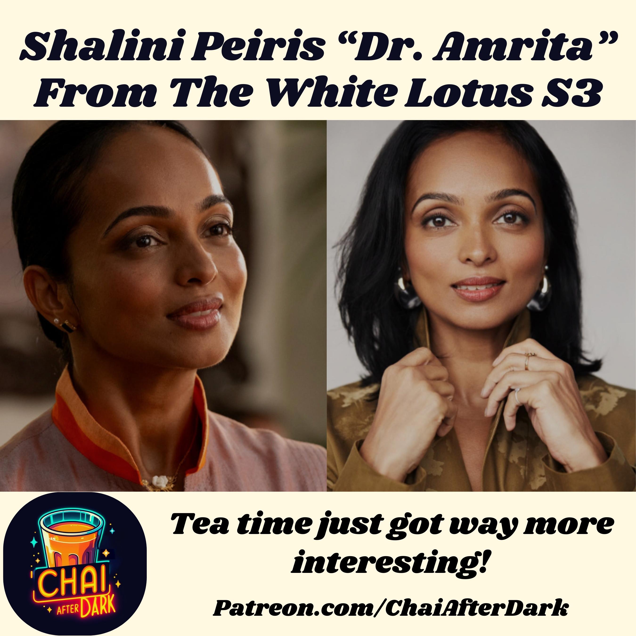 In conversation with Shalini Peiris - Dr Amrita from The White Lotus on HBO Max episode artwork