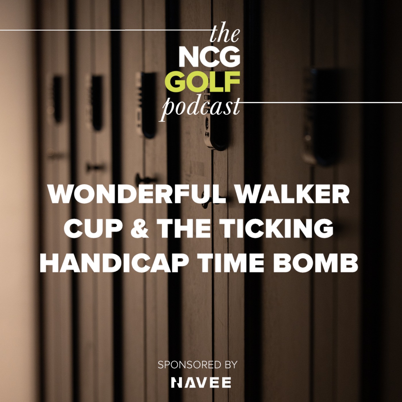 Wonderful Walker Cup & The Ticking Handicap Time Bomb episode artwork