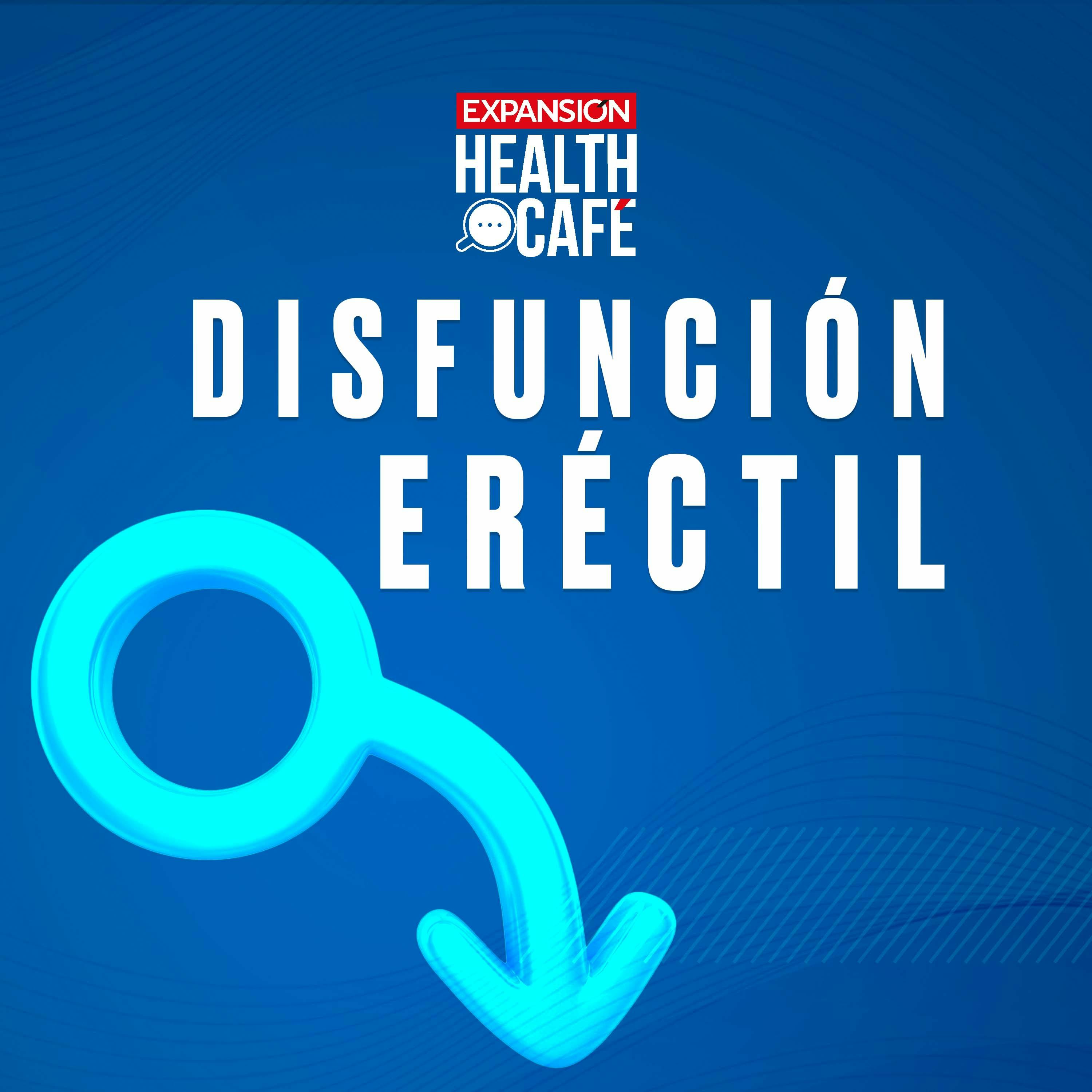 Causas y soluciones para la disfunción eréctil con Dr. Gerardo Ortiz