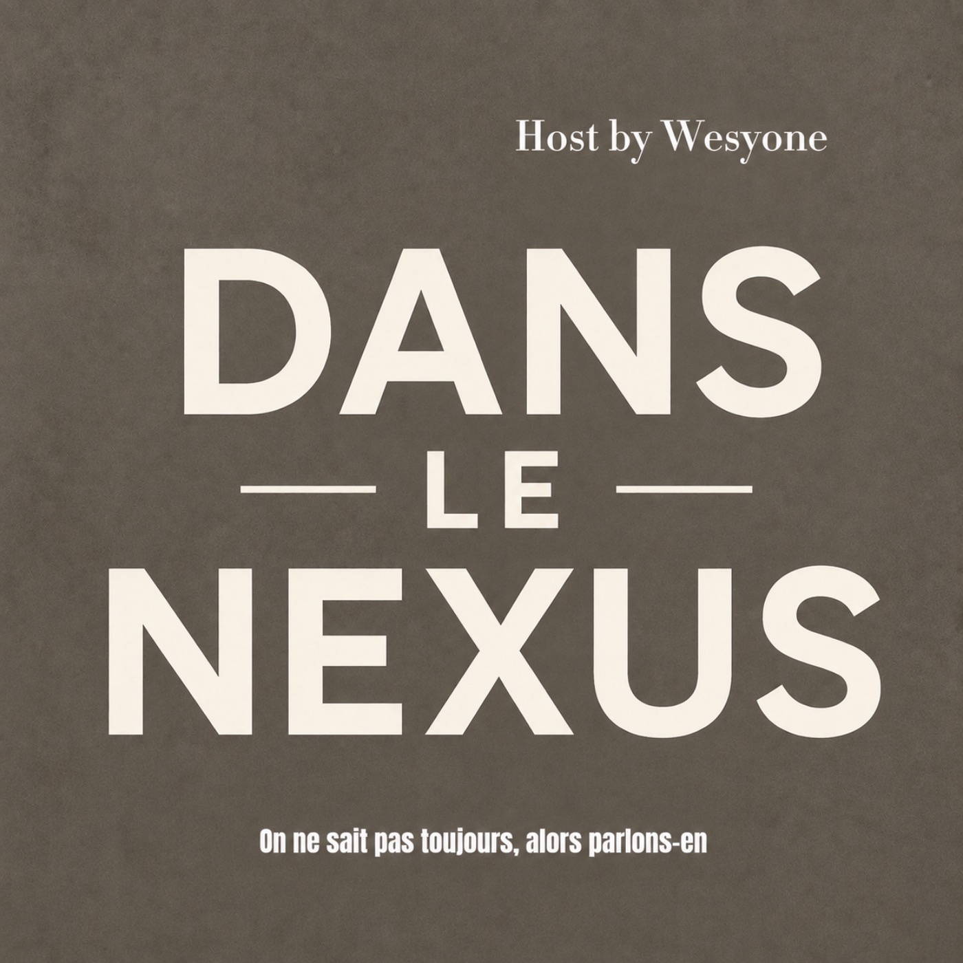Dans le Nexus