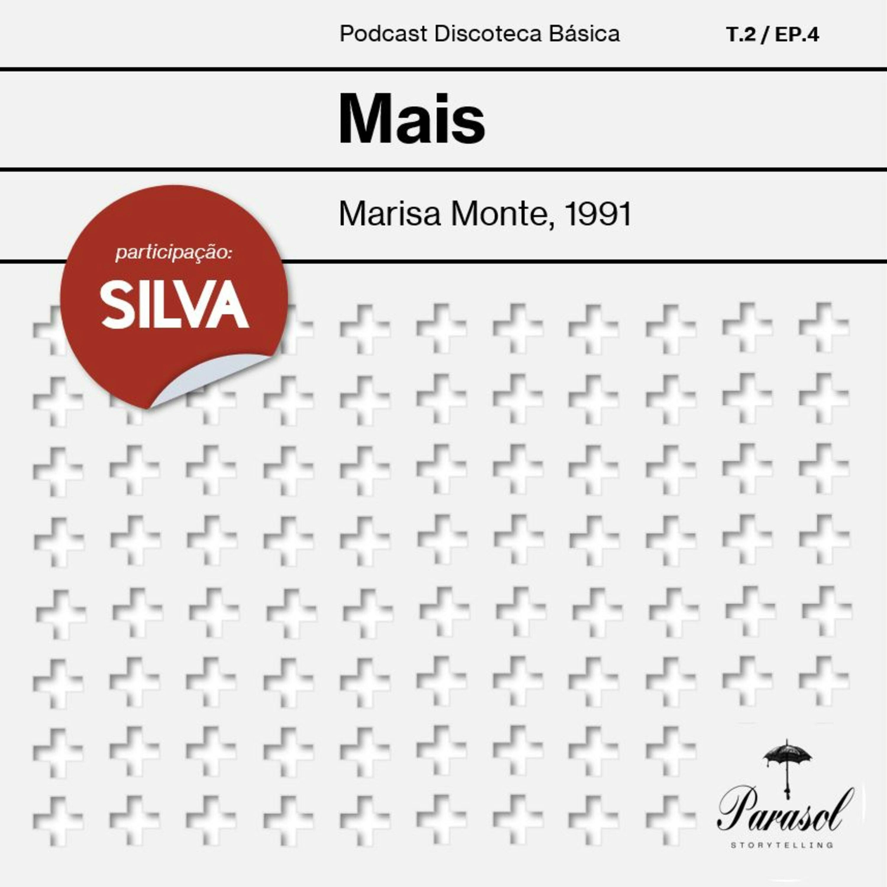 T02E04: Mais - Marisa Monte (1991)