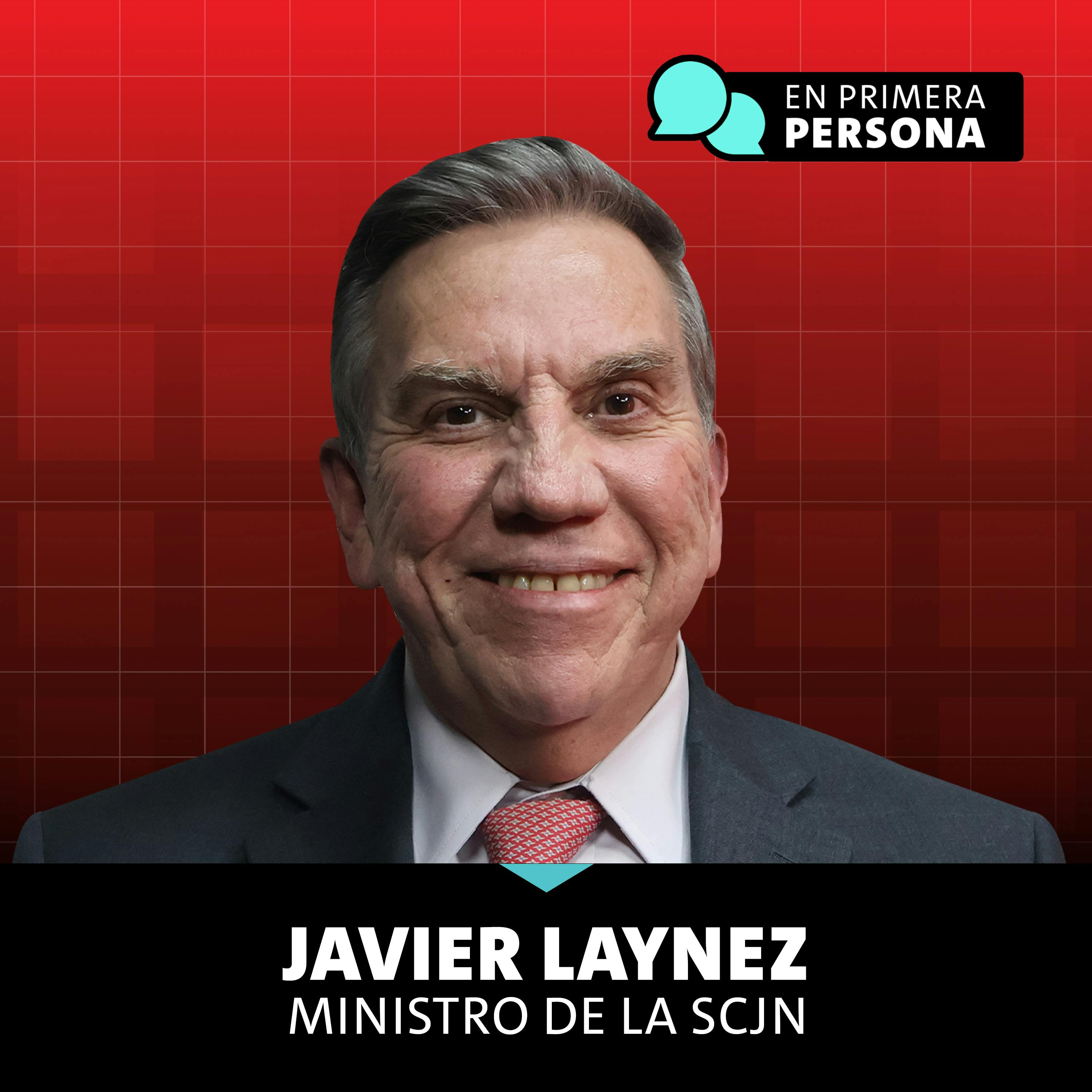 Trump, Sheinbaum, Peña Nieto y Reforma Judicial: El ministro Laynez | En Primera Persona episode artwork