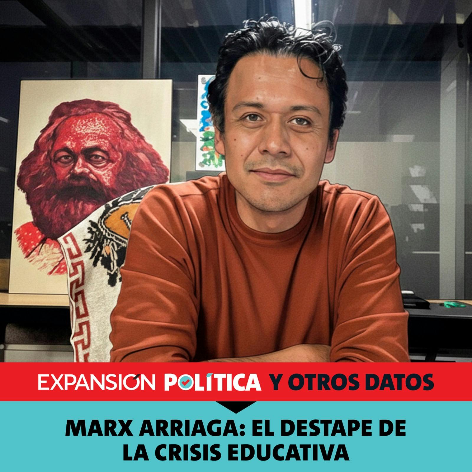 Marx Arriaga: el destape de la crisis educativa | Episodio 242 episode artwork