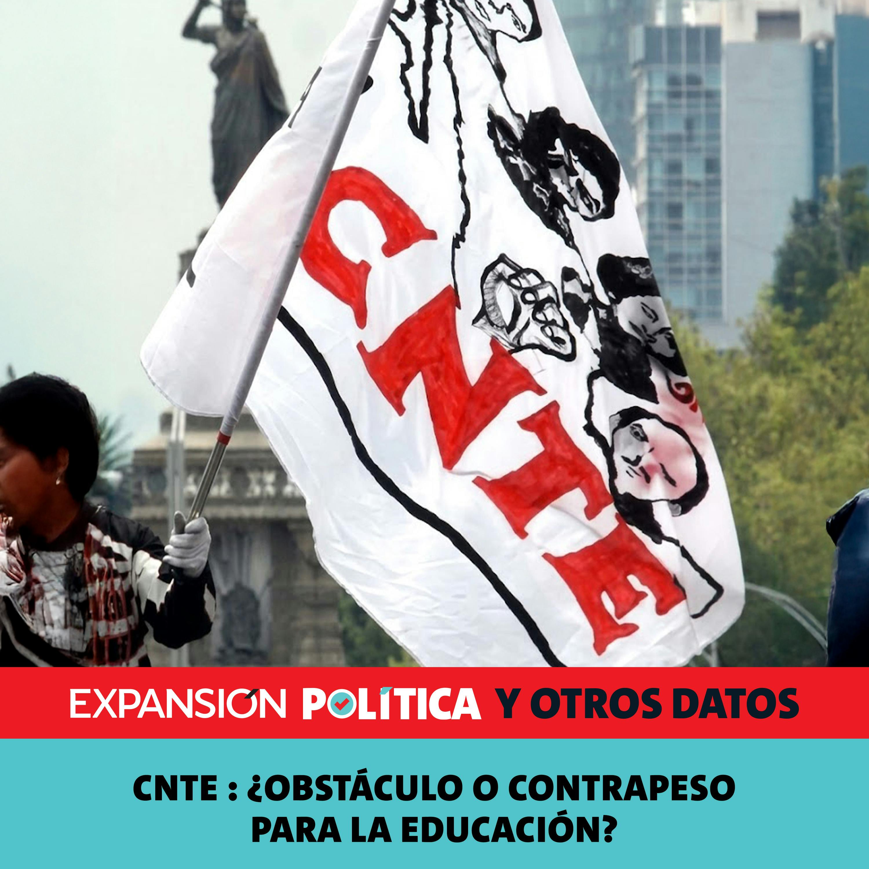 CNTE: ¿Obstáculo o contrapeso para la educación? | Episodio 258 episode artwork