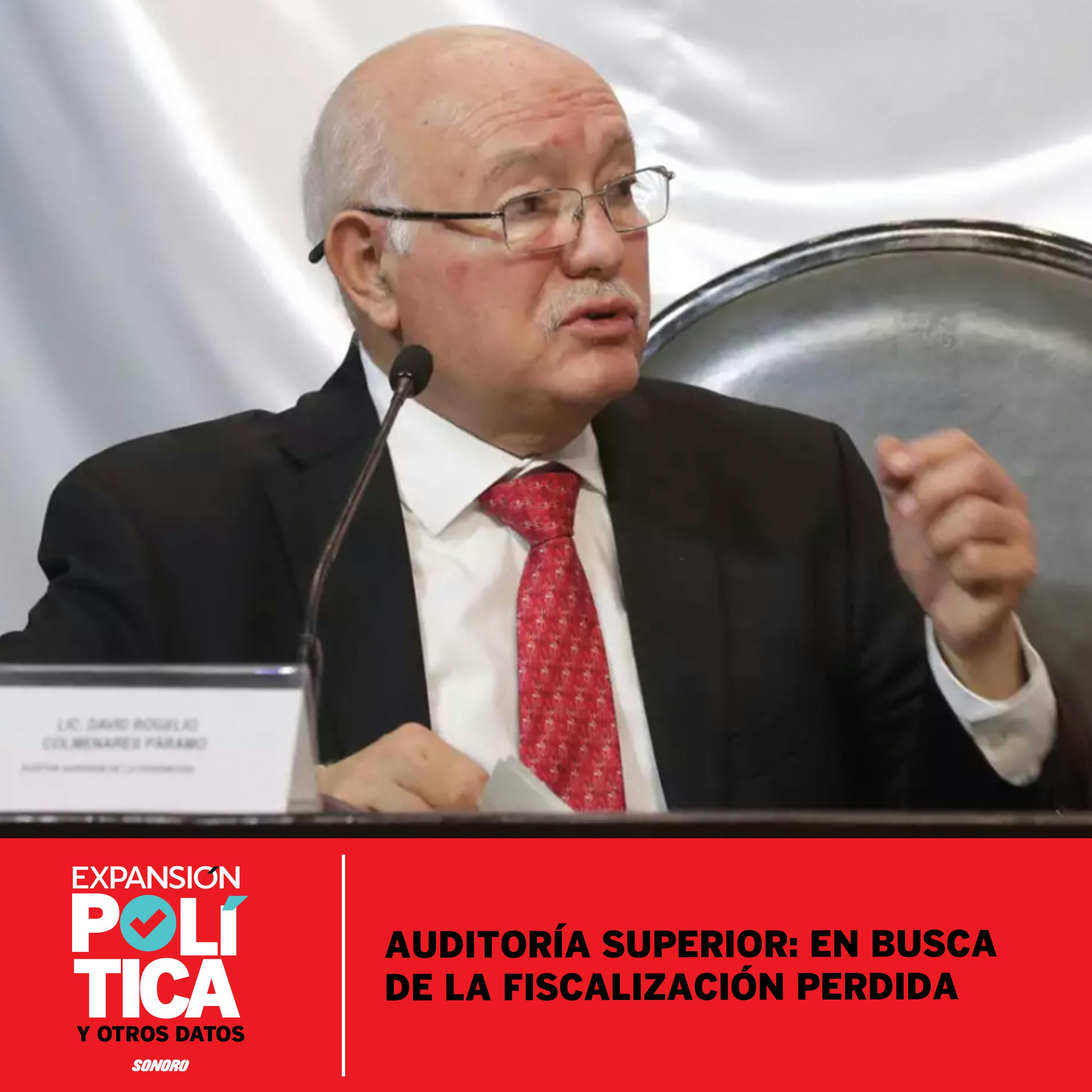 Auditoría Superior: en busca de la fiscalización perdida | Episodio 110 episode artwork