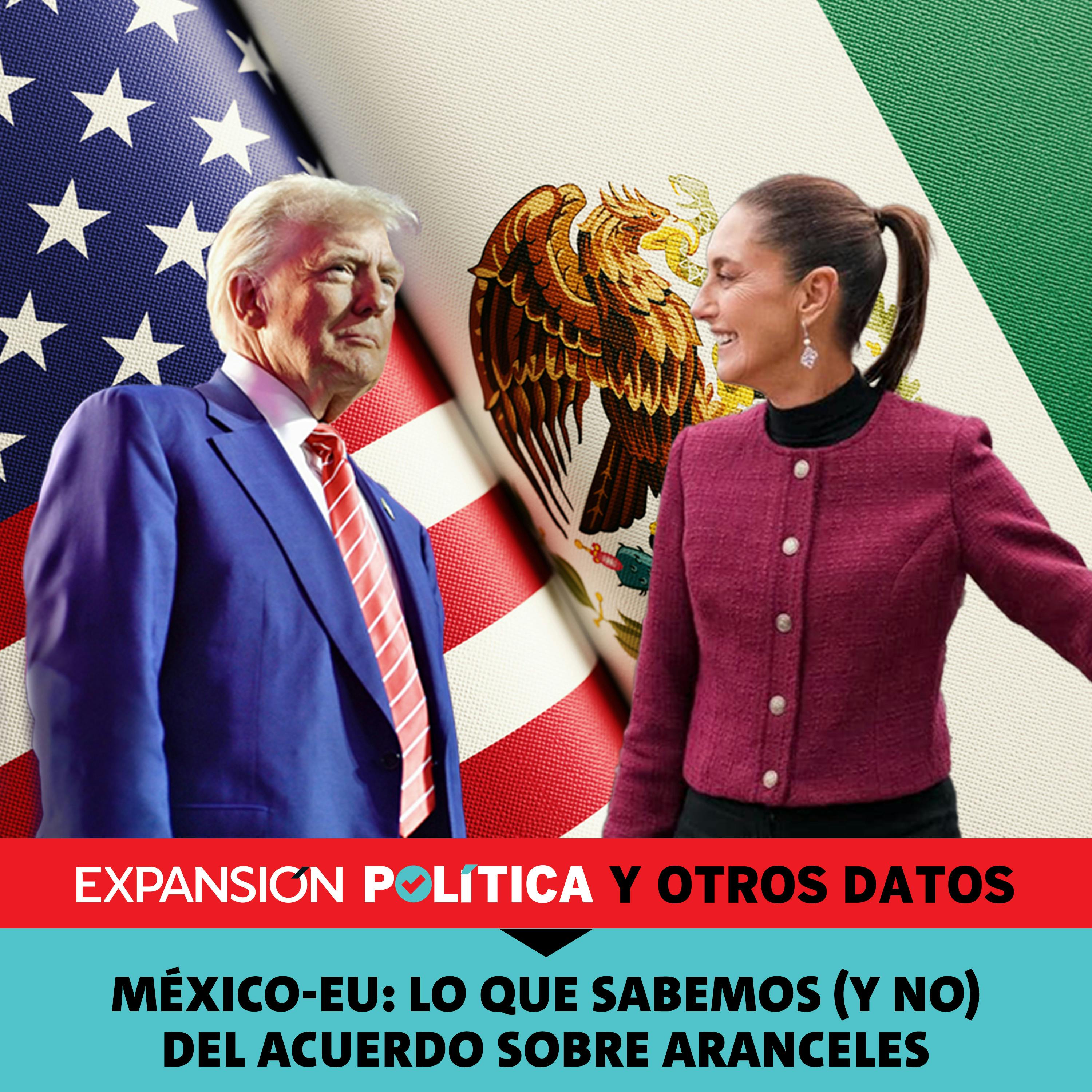 México-EU: Lo que sabemos (y no) del acuerdo sobre aranceles | Episodio 191 episode artwork