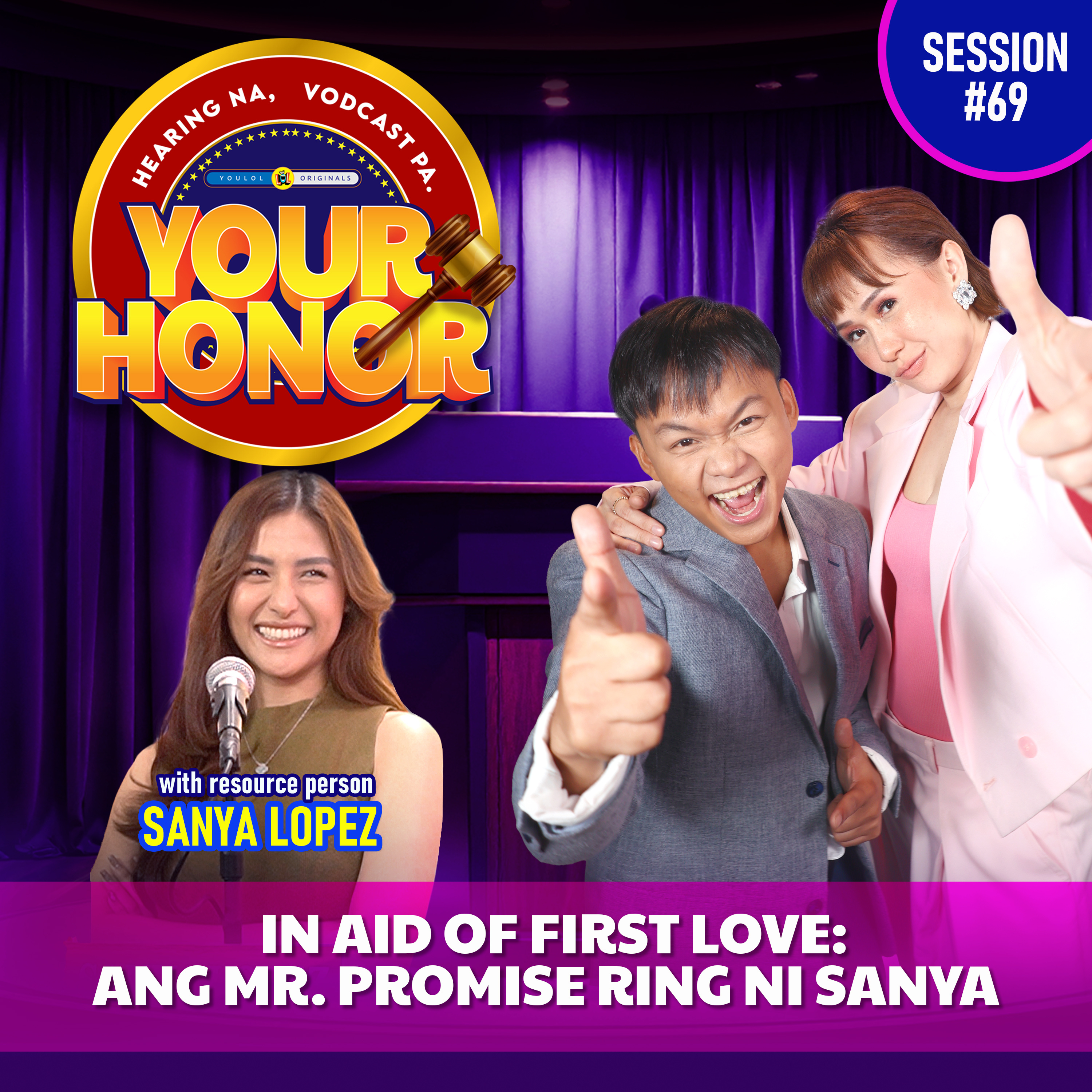EP 69: In Aid of First Love: Ang Mr. Promise Ring ni Sanya