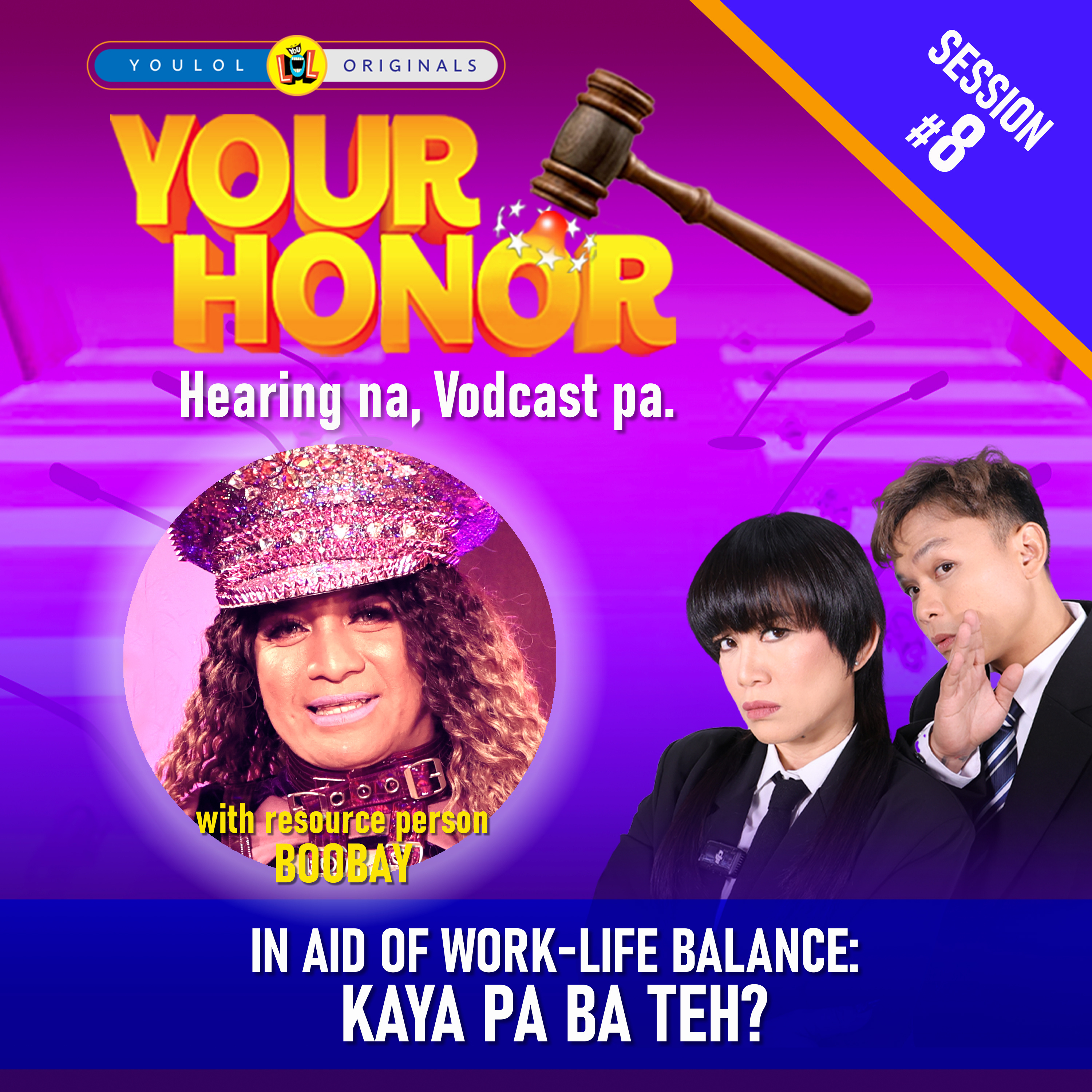 EP 8: In Aid of Work-Life Balance: Kaya Pa Ba Teh?