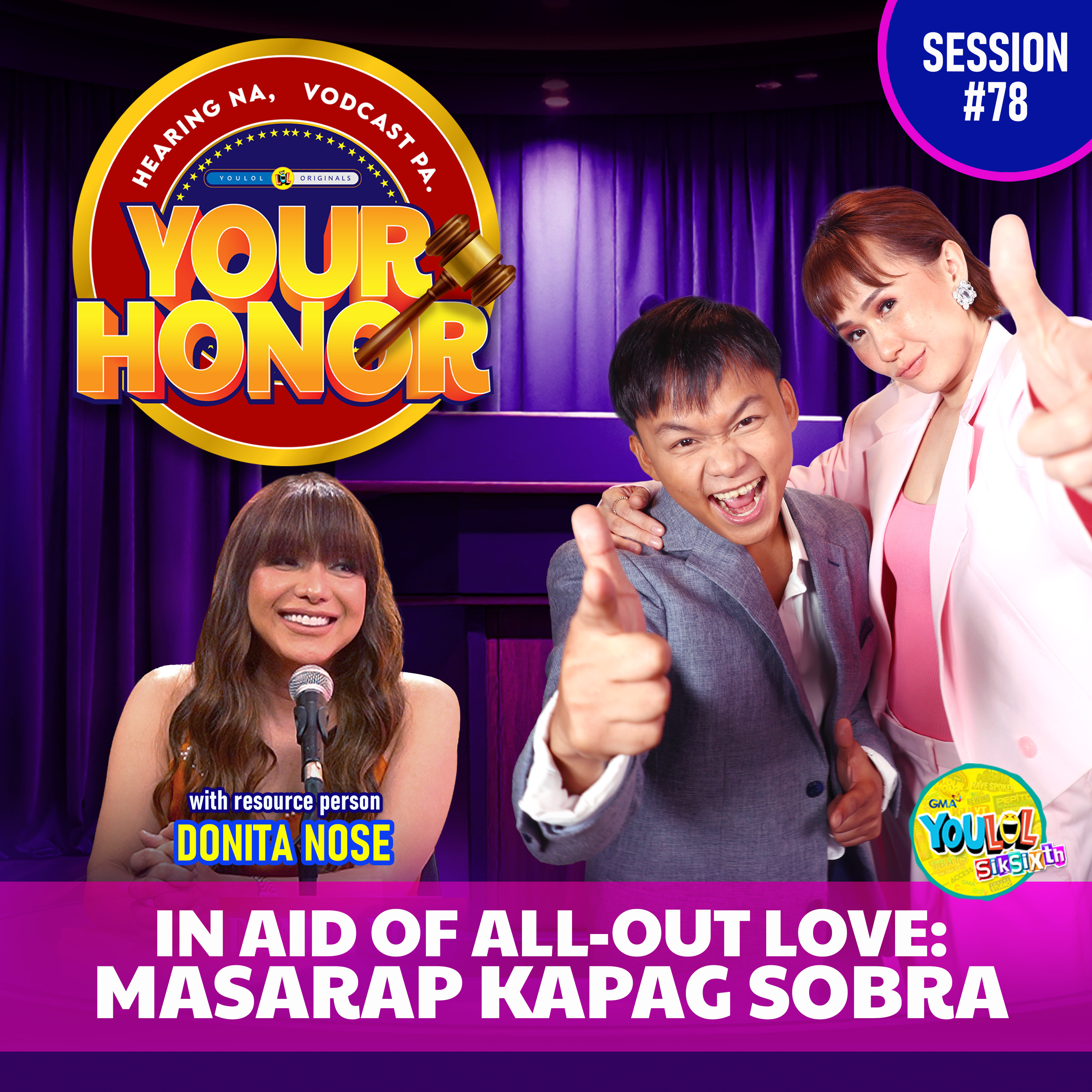 EP 78: In Aid of All-Out Love: Masarap Kapag Sobra.