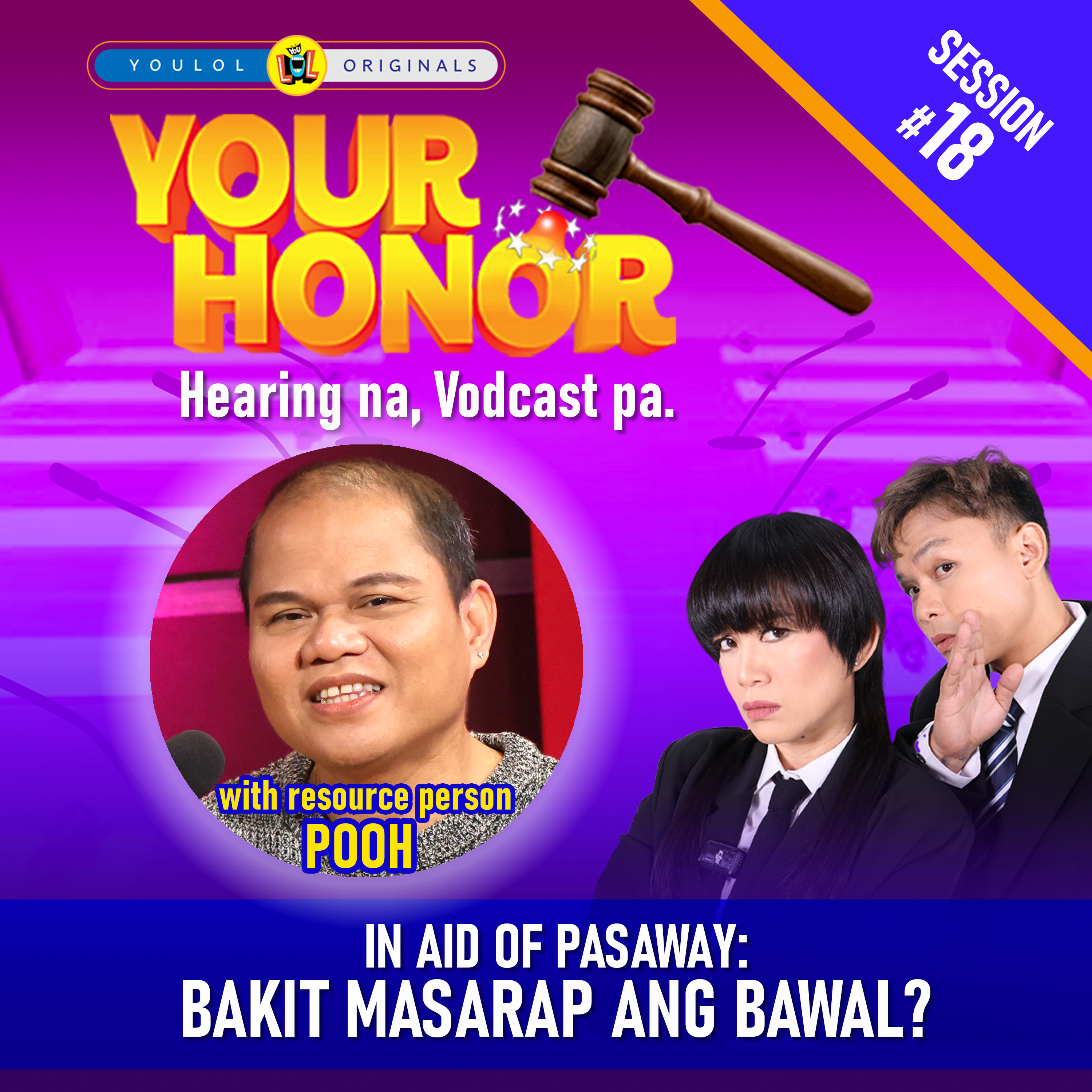 EP 18: In Aid of Pasaway - Bakit Masarap Ang Bawal? episode artwork