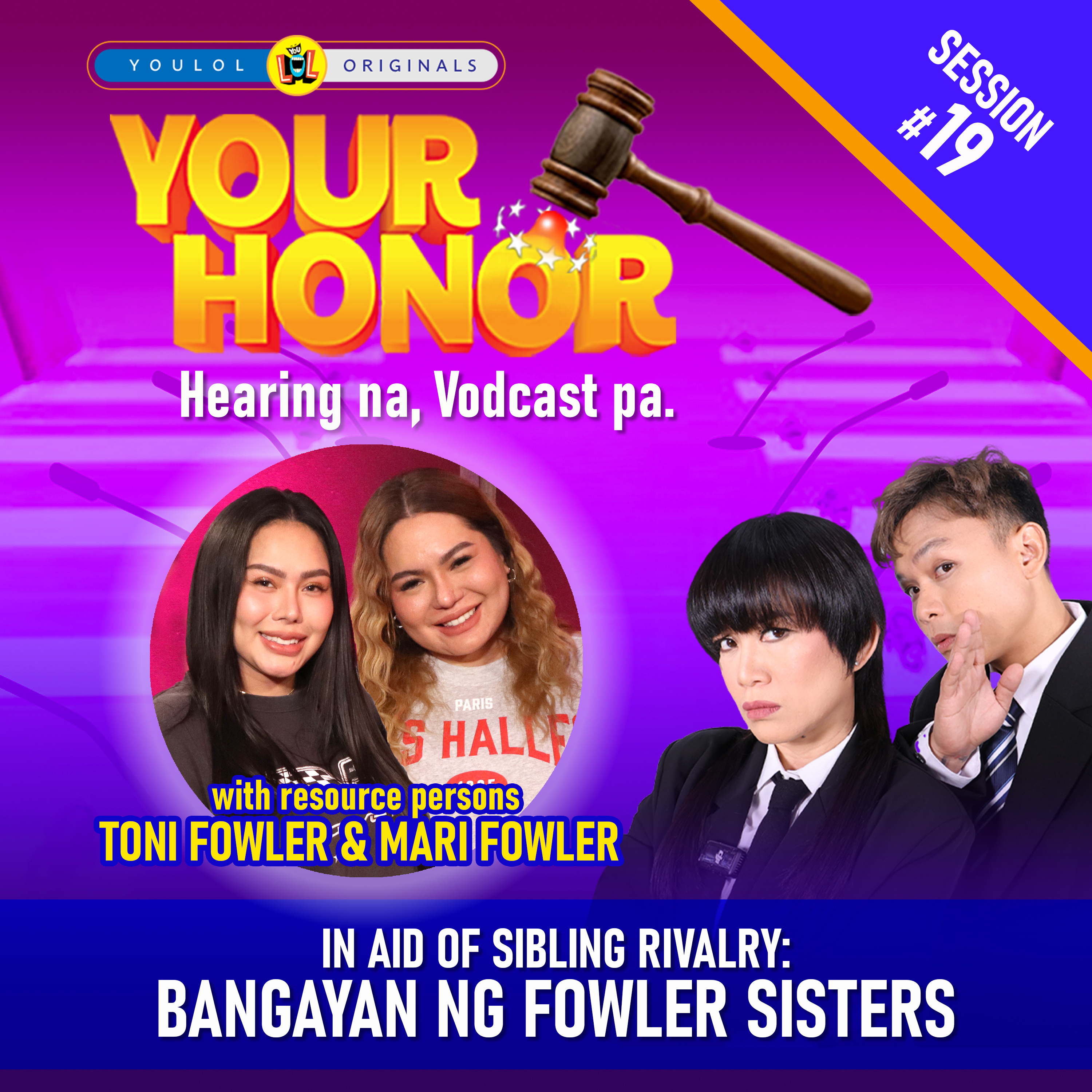 EP 19: In Aid of Sibling Rivalry - Bangayan ng Fowler Sisters episode artwork