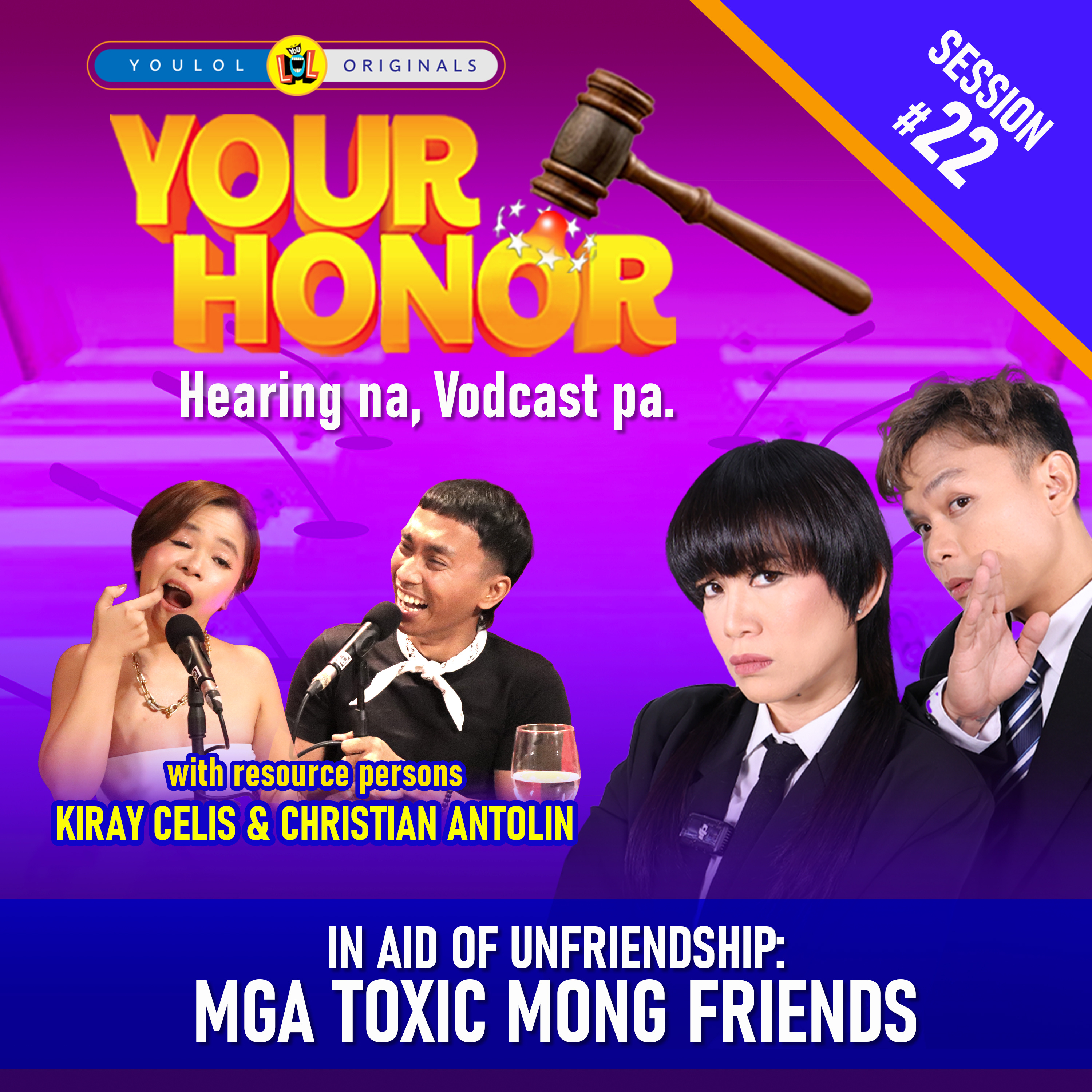 EP 22: In Aid of Unfriendship - Mga Toxic Mong Friends episode artwork