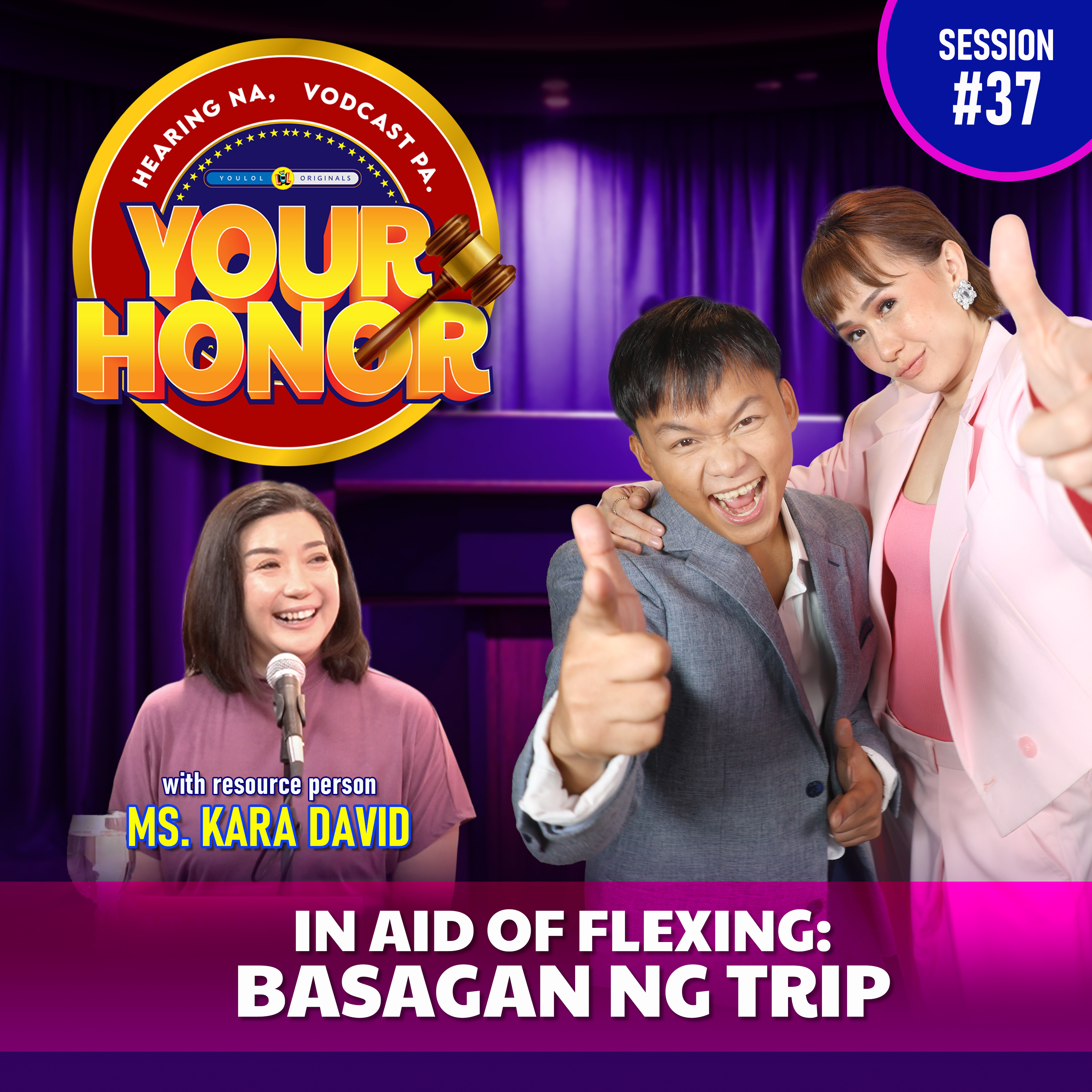 EP 37: In Aid of Flexing: Basagan ng Trip episode artwork