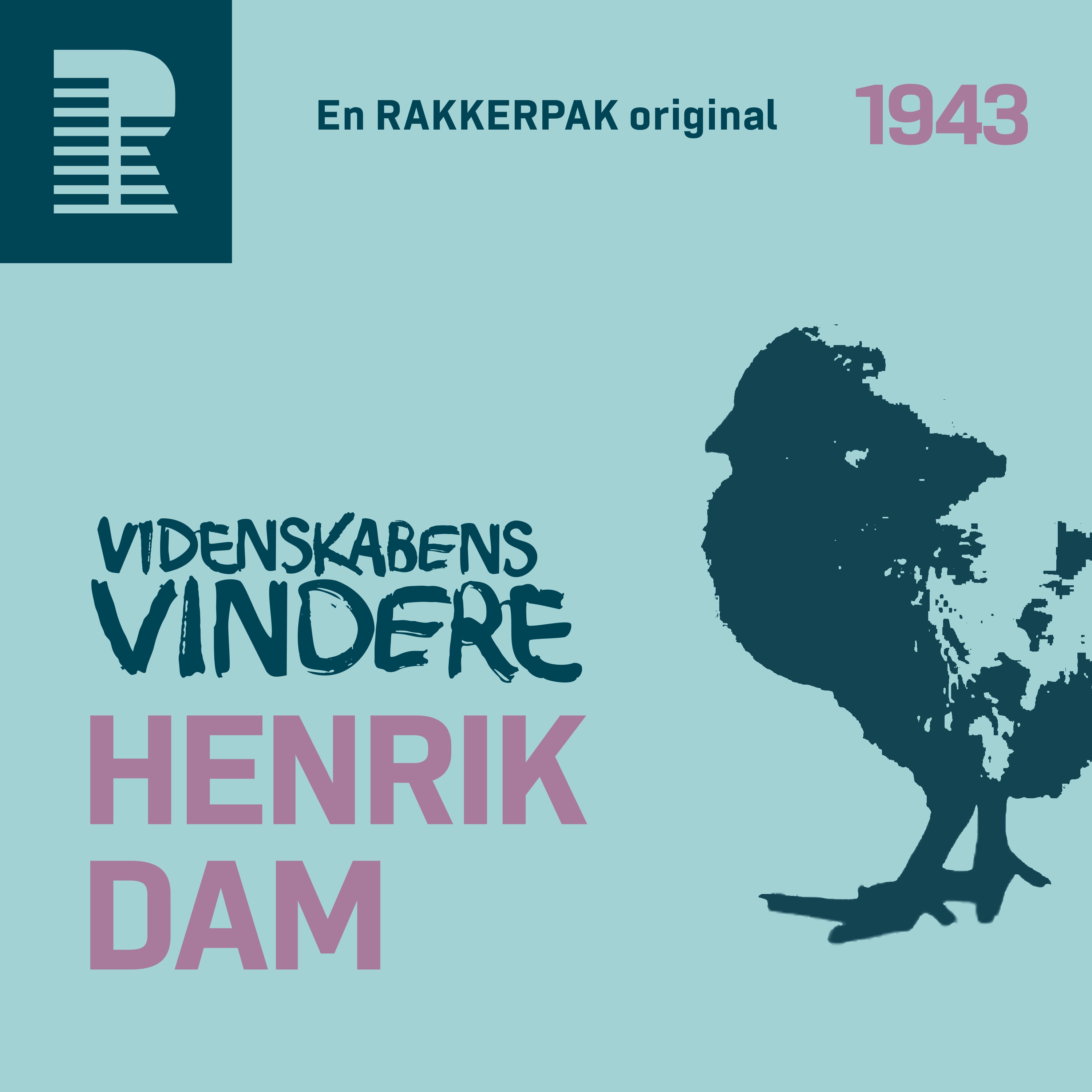 1943: Henrik Dam – danskeren bag det livsvigtige K-vitamin episode artwork