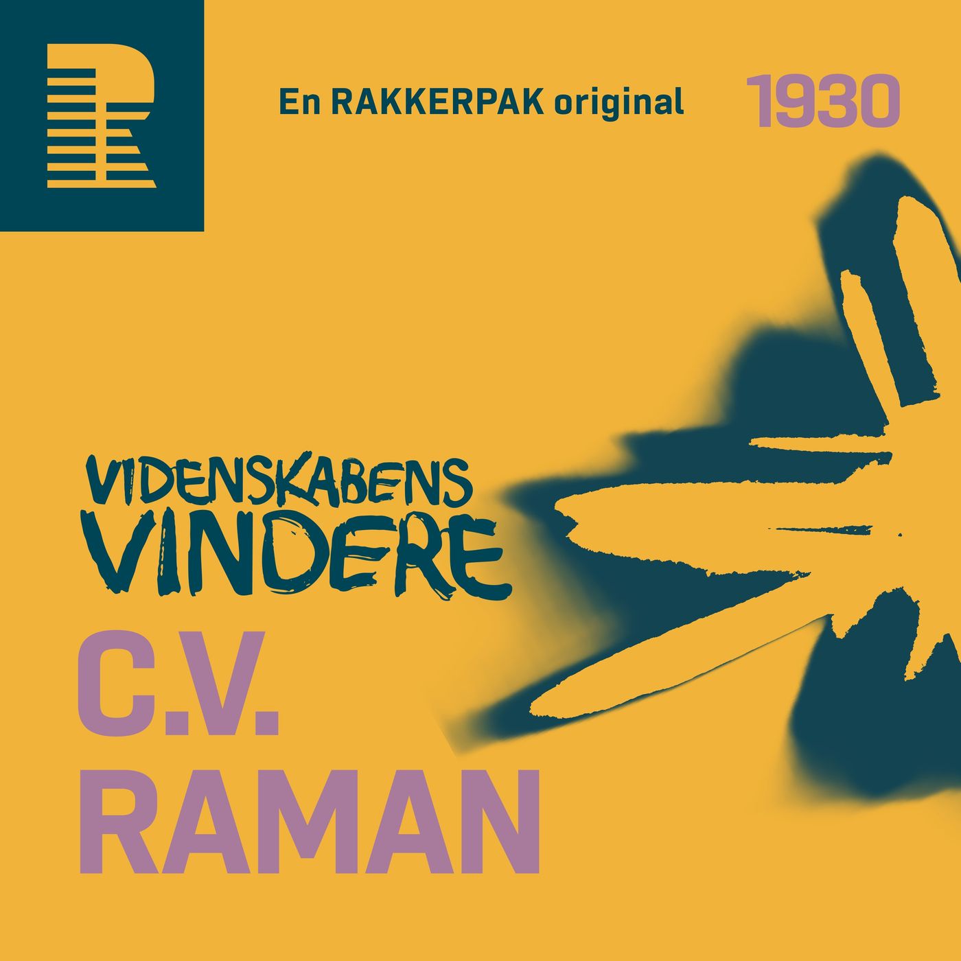 1930: C. V. Raman - Lysets hemmelige fingeraftryk episode artwork