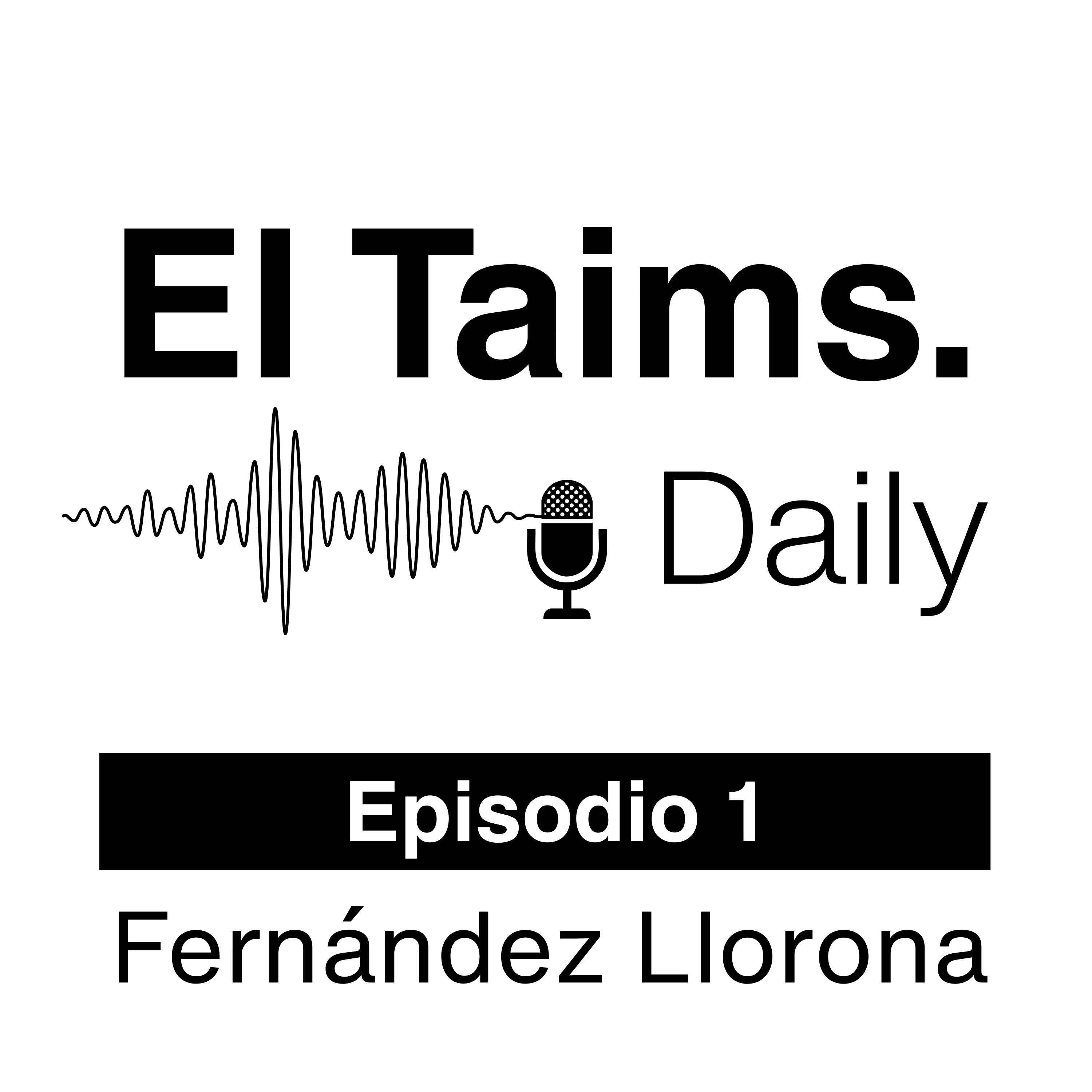 Episodio 1: Fernández Llorona