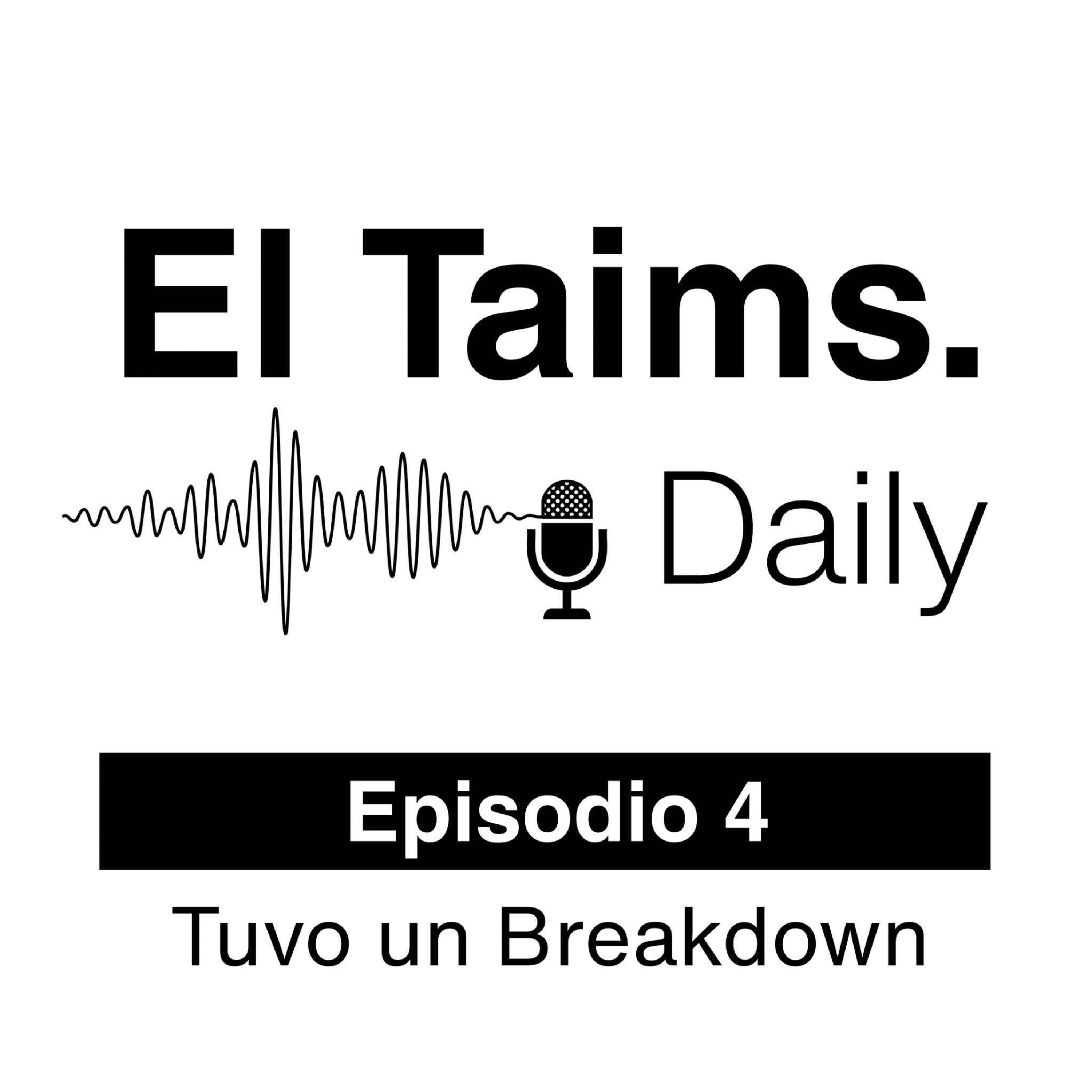 Episodio 4: Tuvo un Breakdown. episode artwork