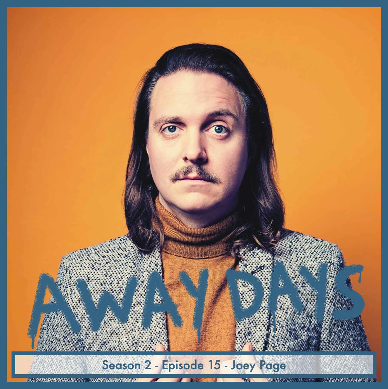 The worst away day ever? With Joey Page episode artwork