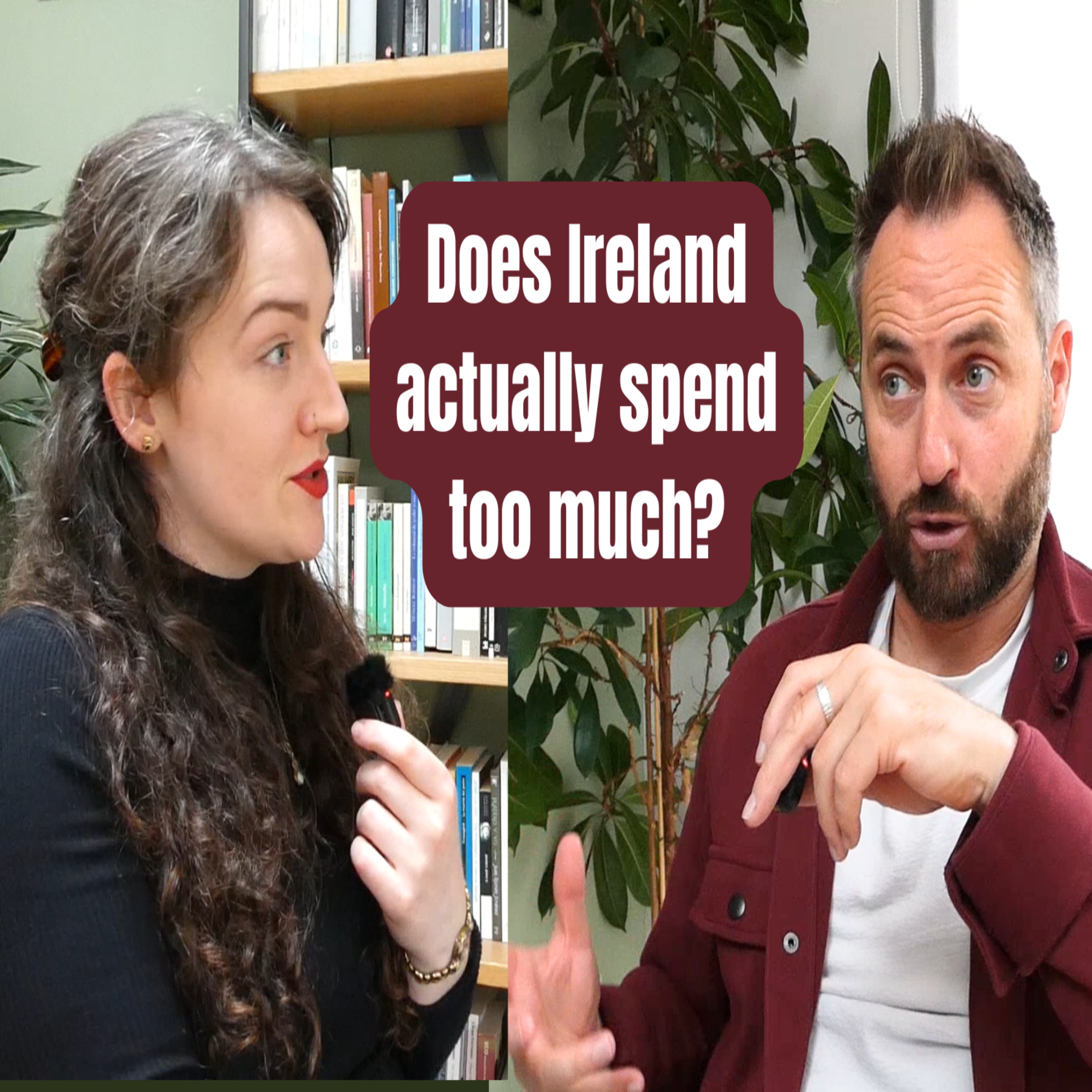 S1E6: Is Ireland really spending too much?