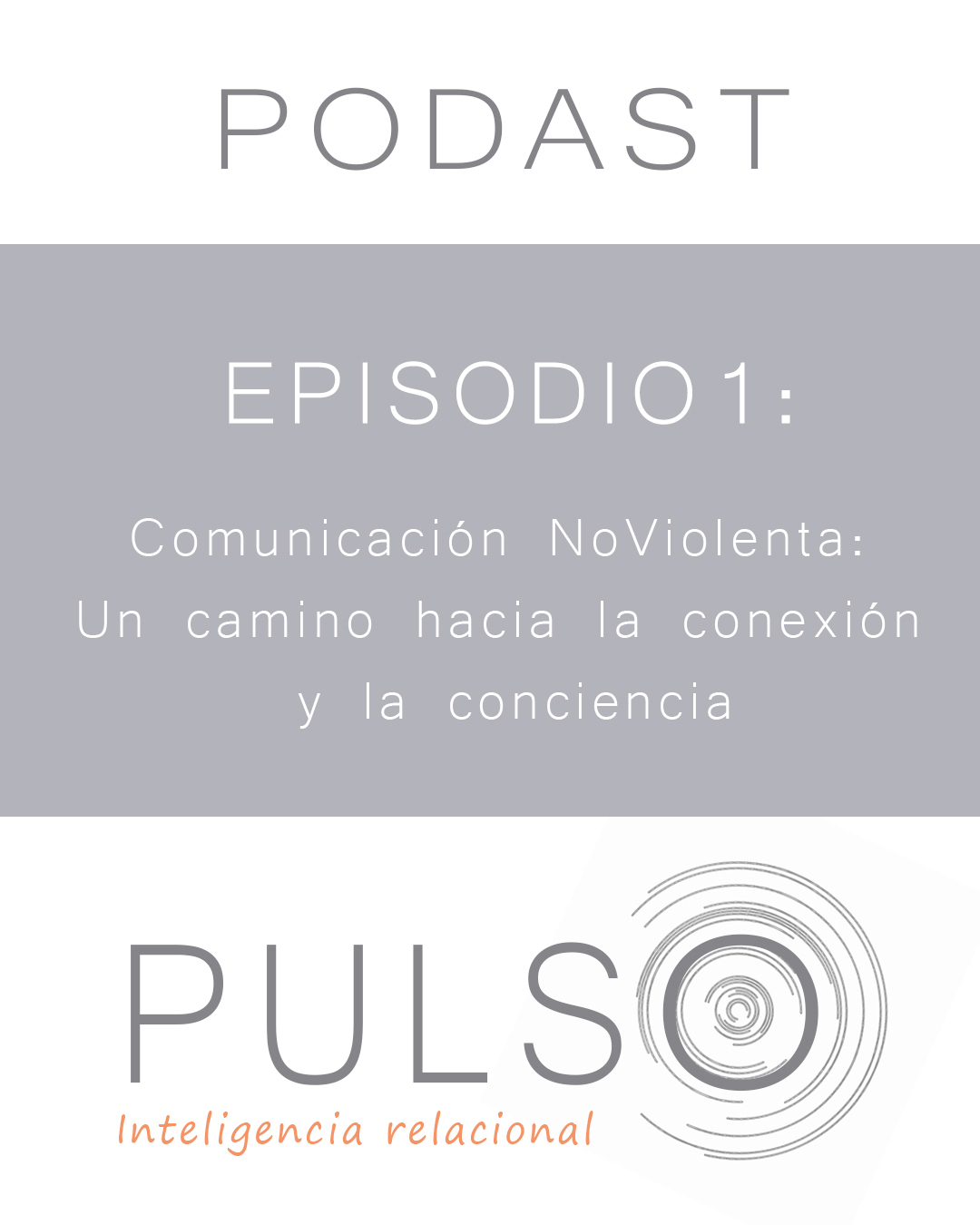 #1 - CNV: Un camino hacia la conexión y la conciencia episode artwork