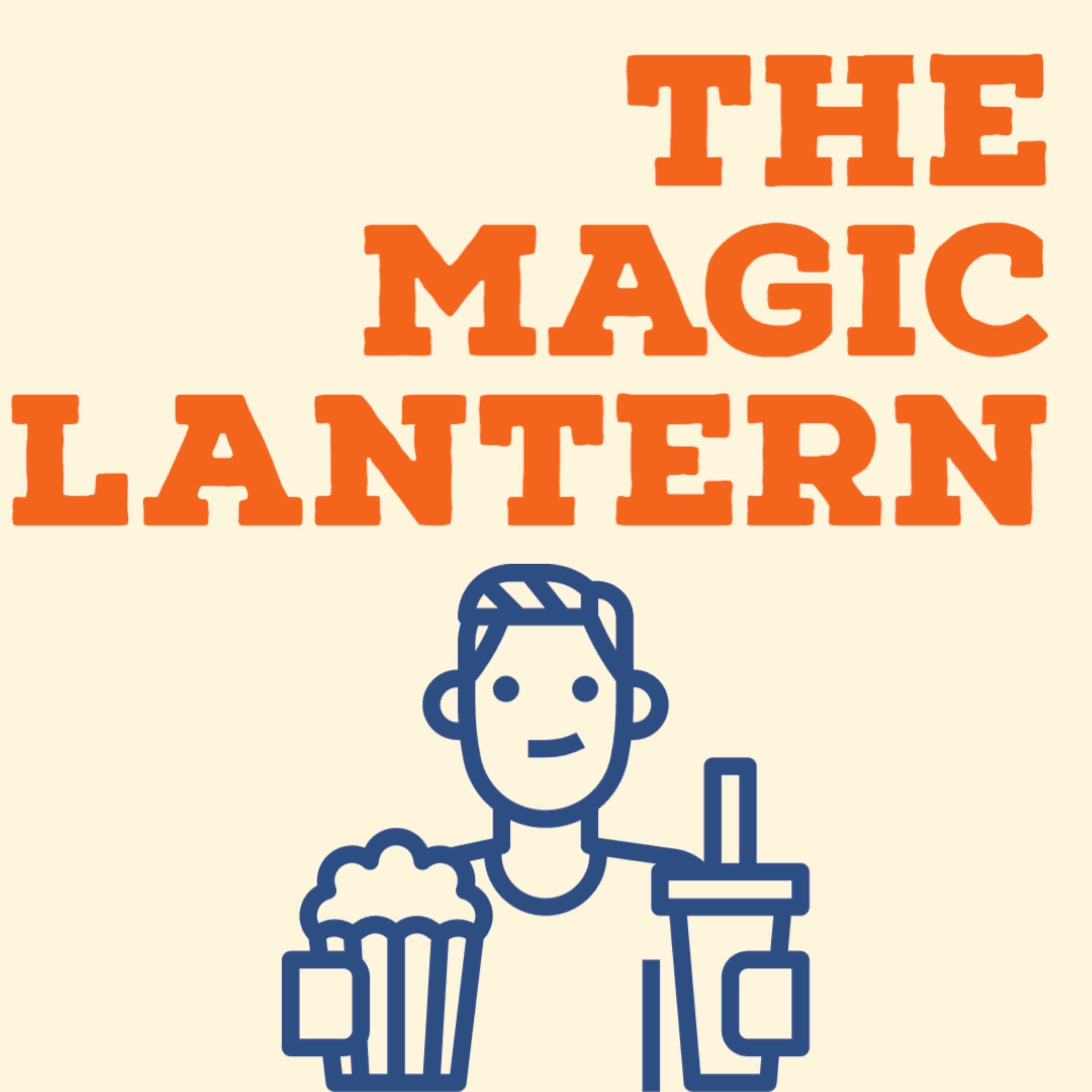 The Magic Lantern Podcast