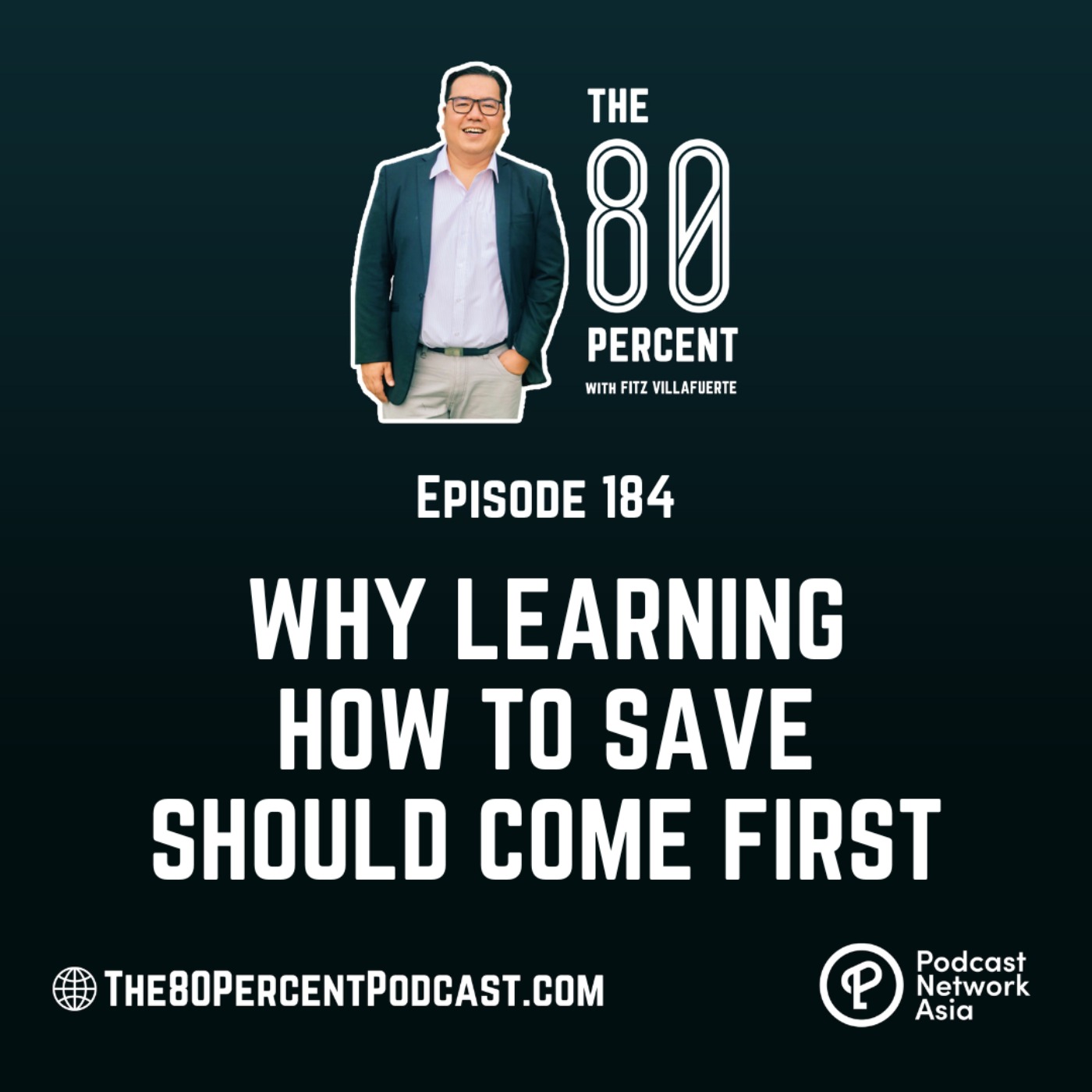 Why Learning How To Save Should Come First episode artwork