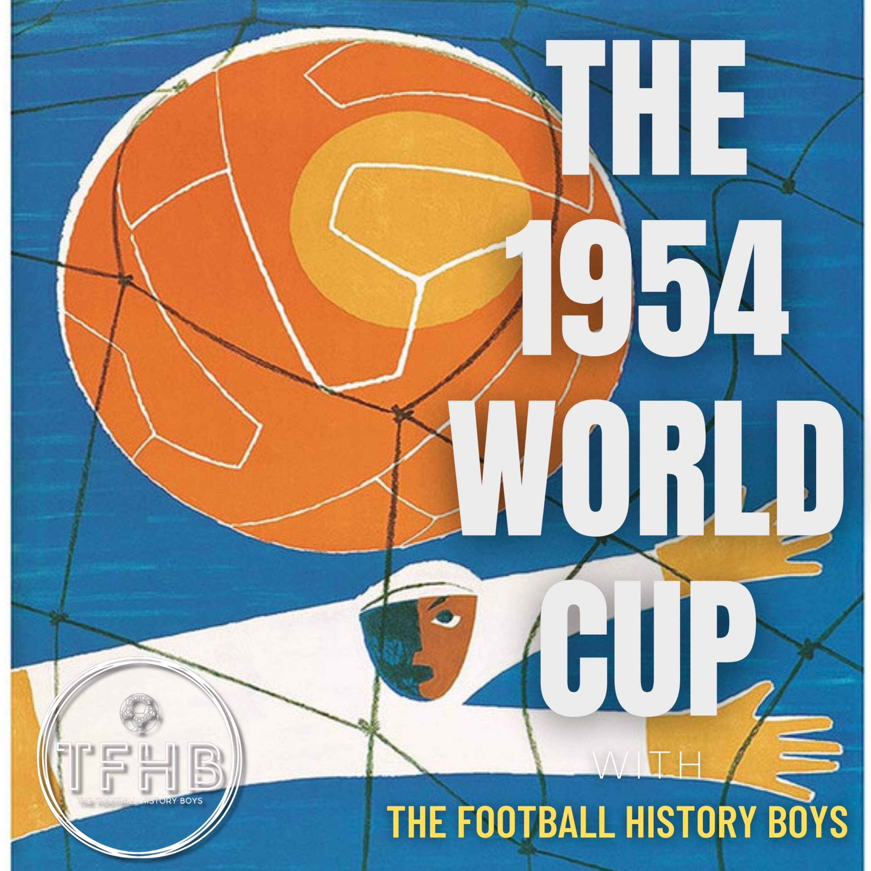 The 1954 World Cup: The Miracle of Bern