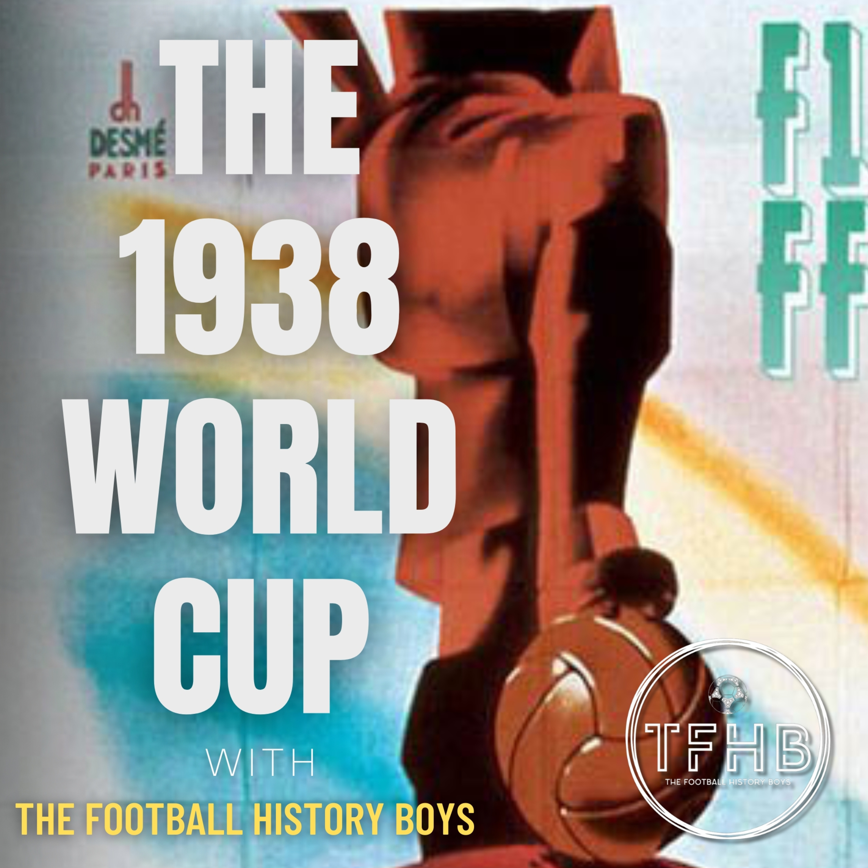 The 1938 World Cup: Football on the brink of war