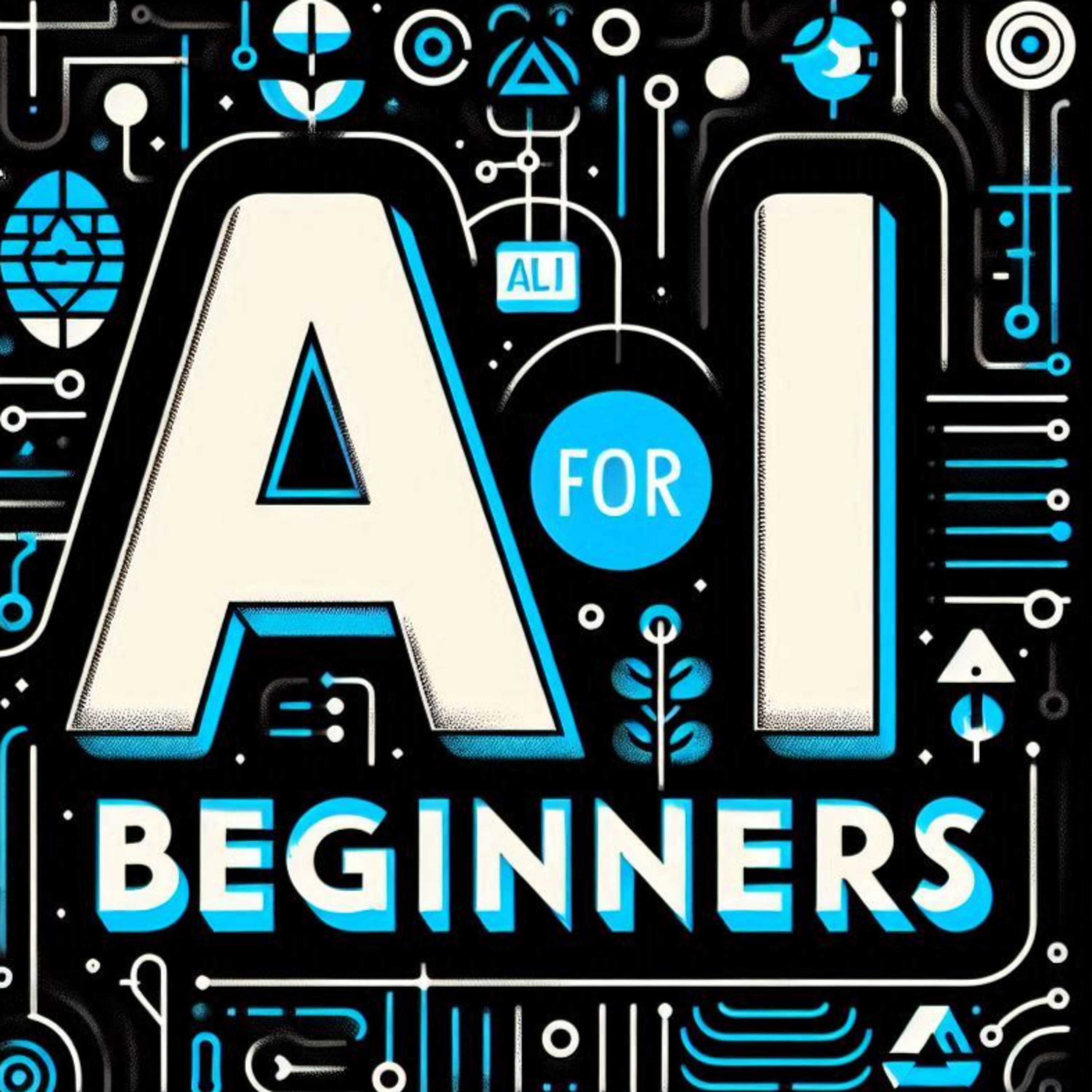 Episode 1 - A.I. for Beginners