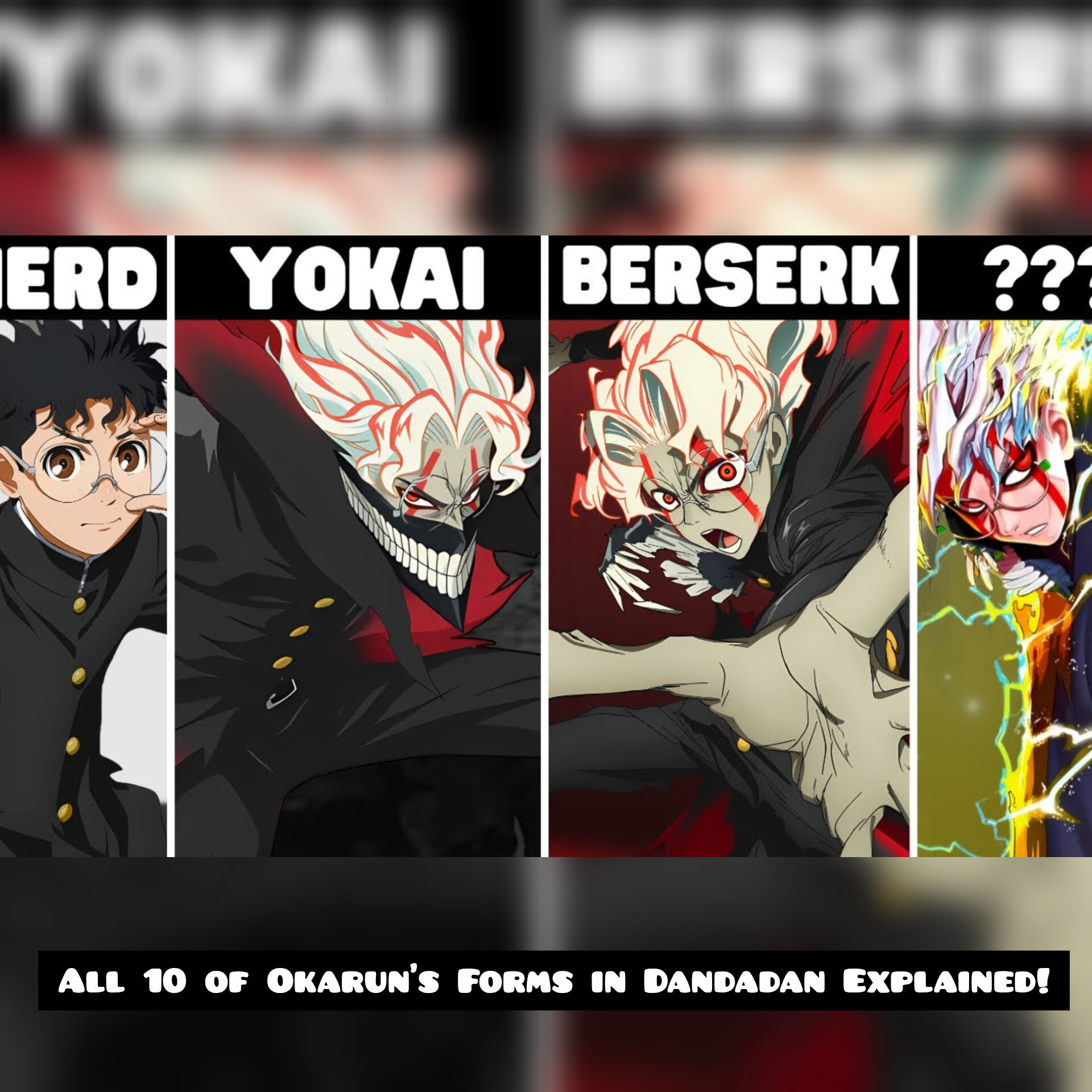 All 10 of Okarun's Forms in Dandadan Explained!