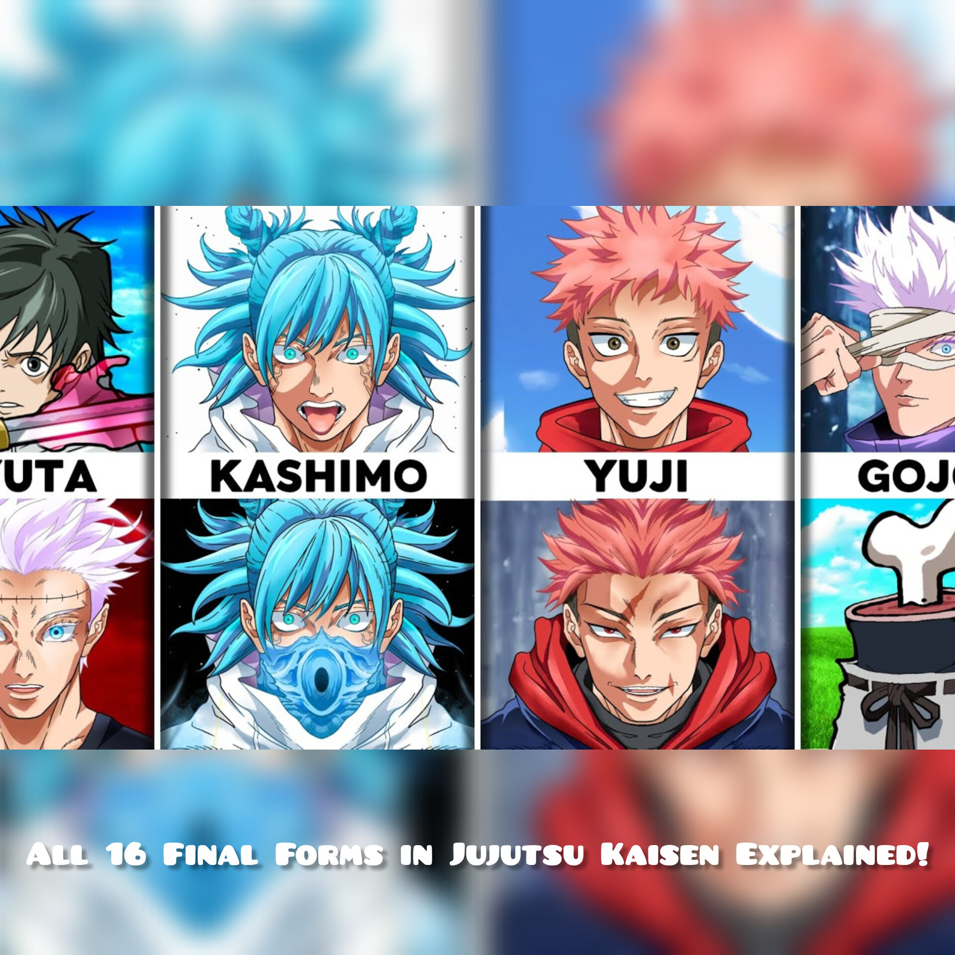 All 16 Final Forms in Jujutsu Kaisen Explained!