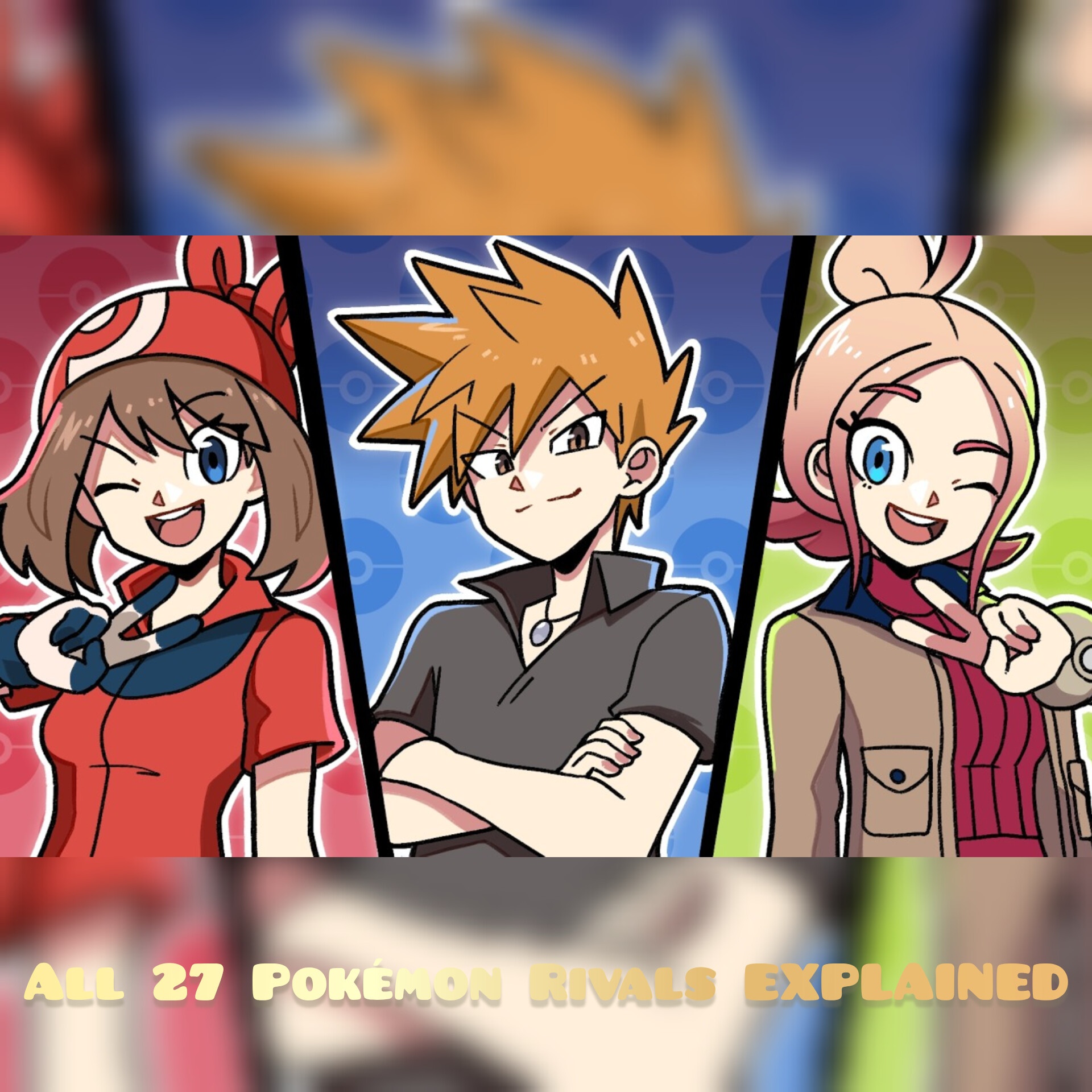 All 27 Pokémon Rivals EXPLAINED