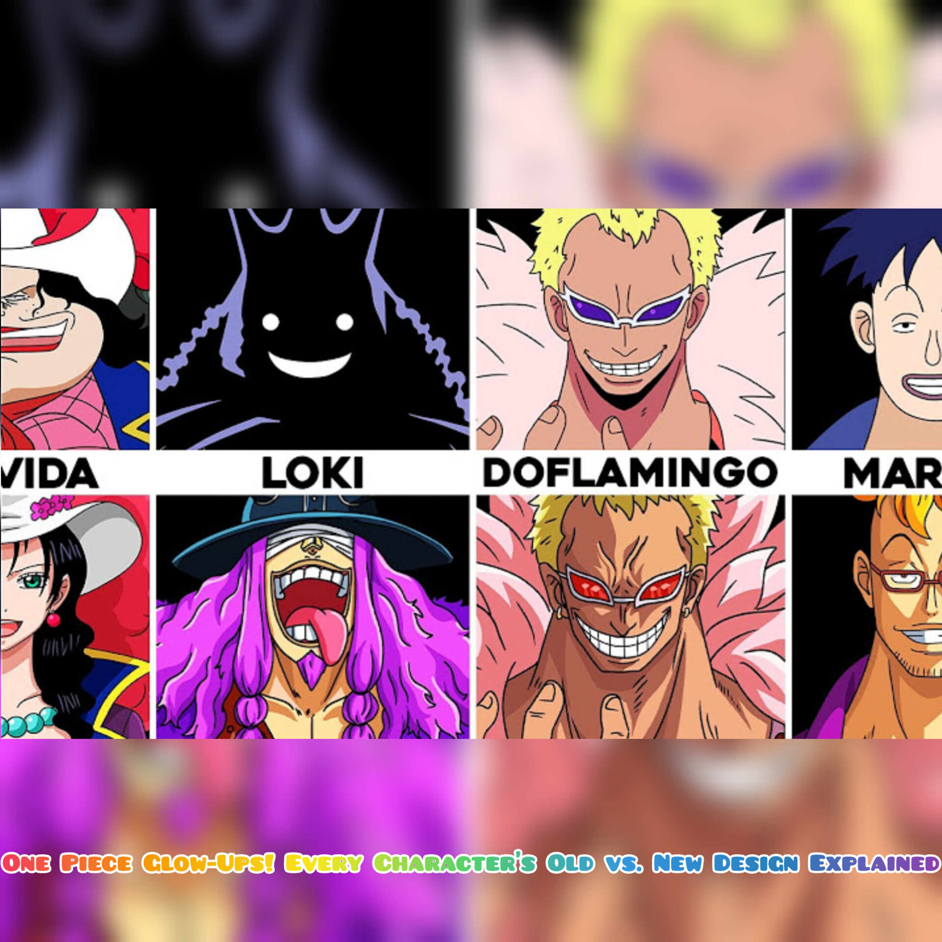 One Piece Glow-Ups! Every Character’s Old vs. New Design Explained (Luffy, Loki, Doflamingo...)