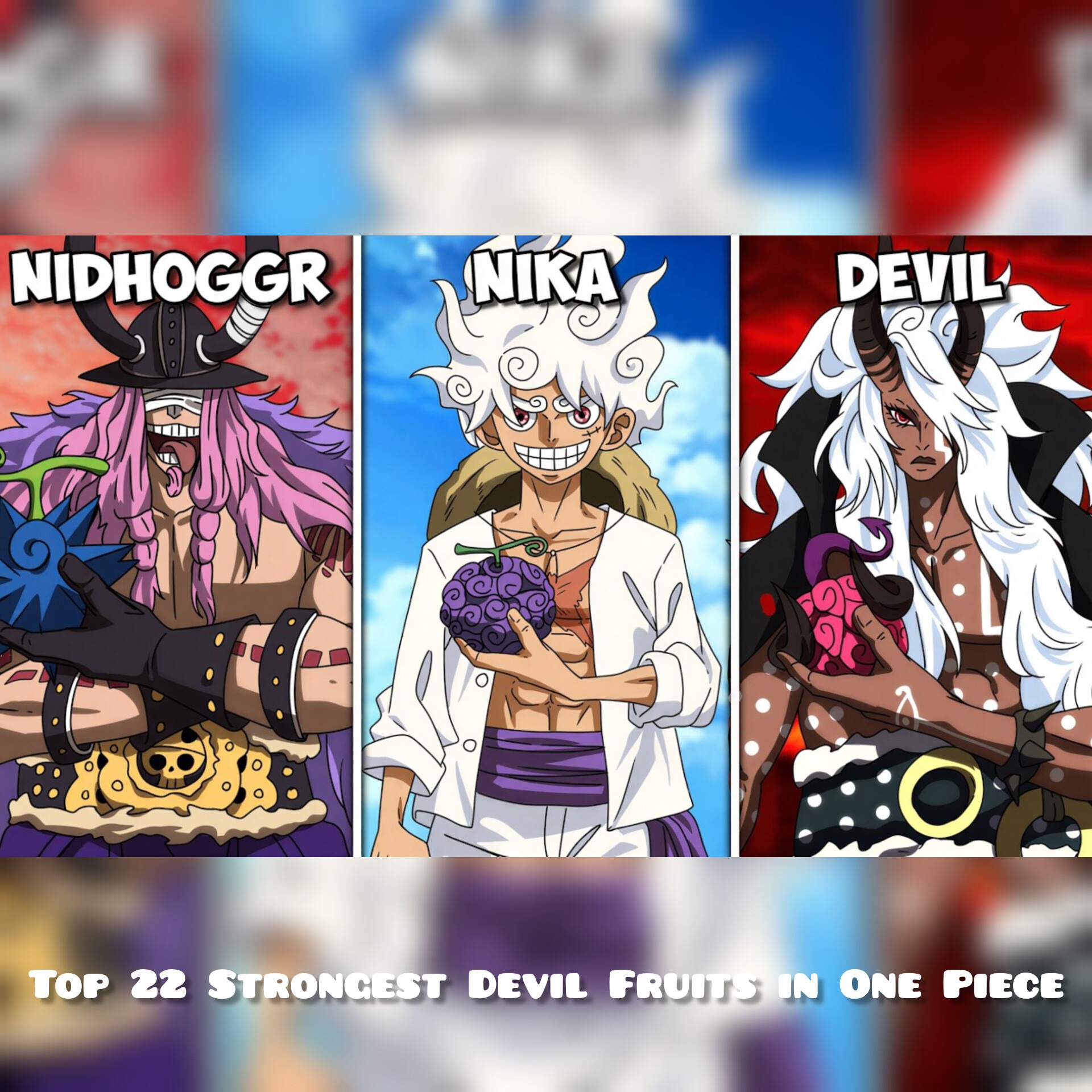Top 22 Strongest Devil Fruits in One Piece (Loki, Imu...)