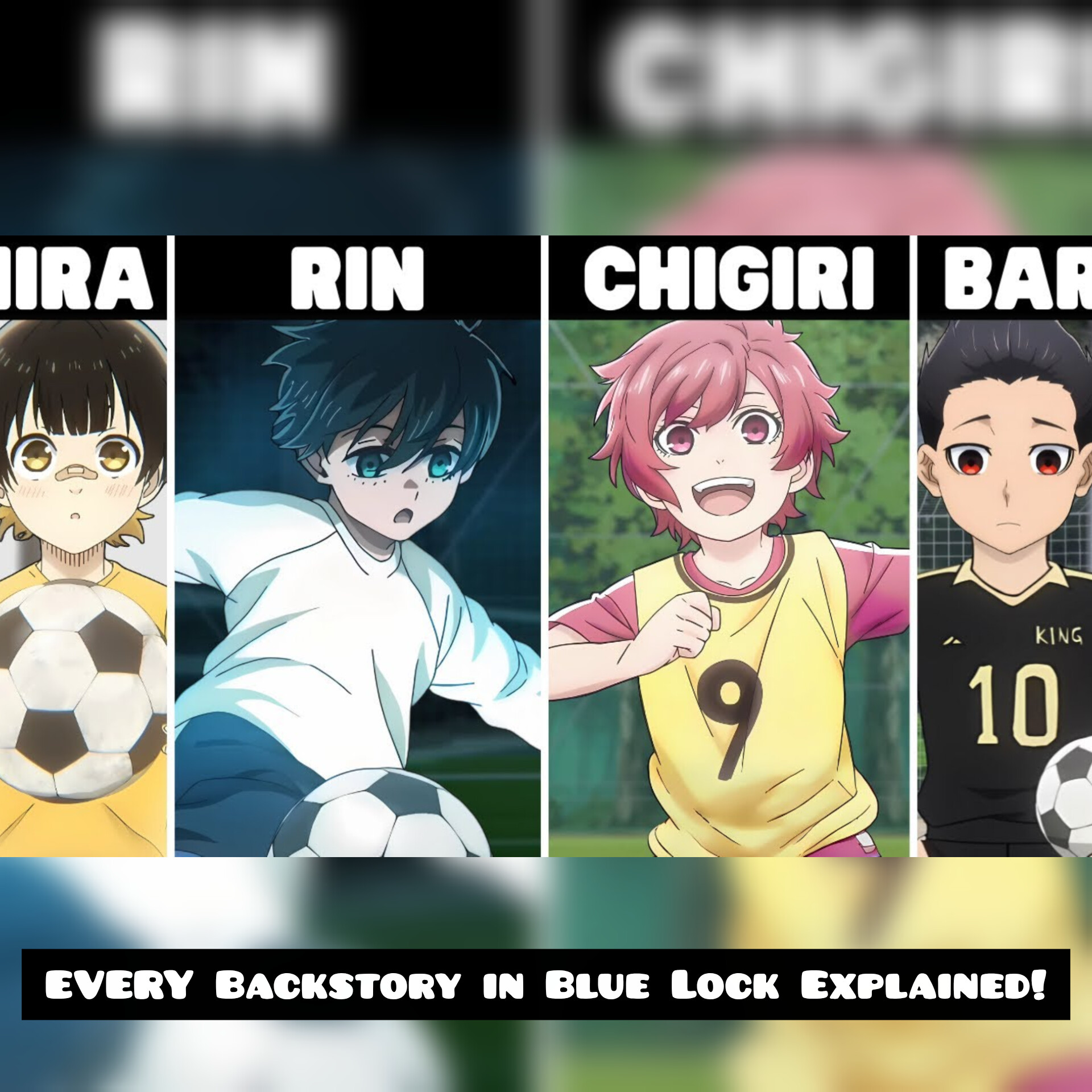 EVERY Backstory in Blue Lock Explained!