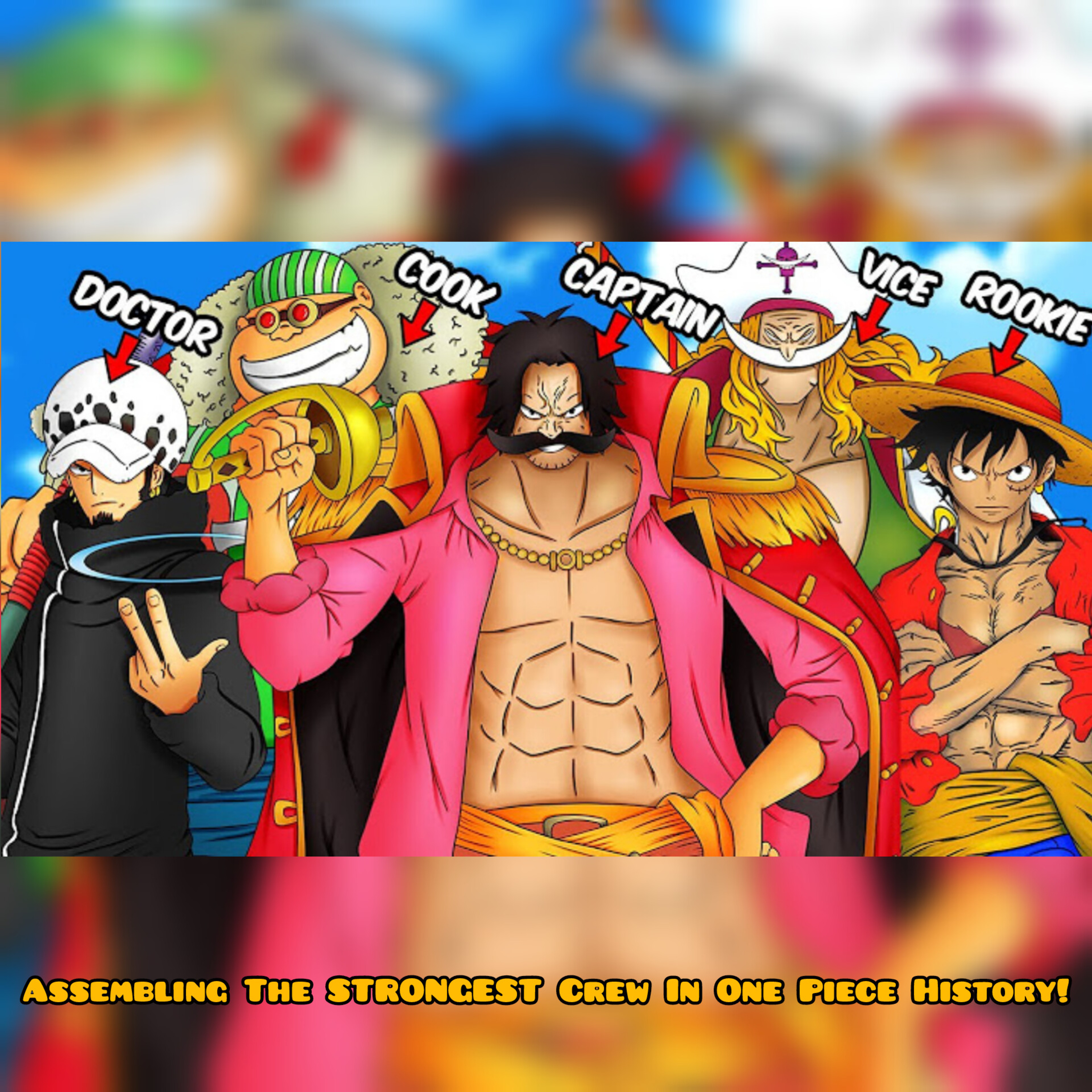 Assembling The STRONGEST Crew In One Piece History! (One Piece)