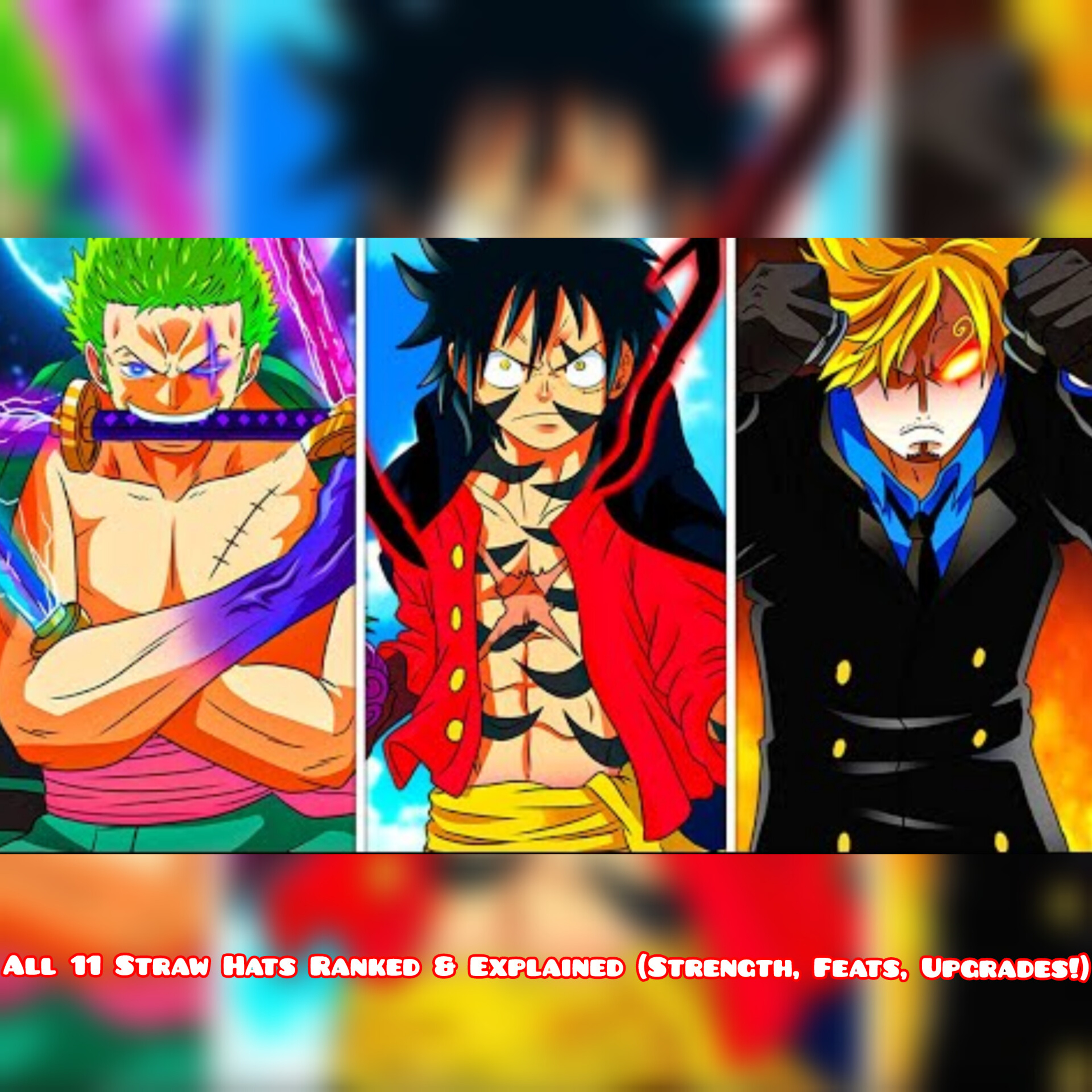 All 11 Straw Hats Ranked & Explained (Strength, Feats, Upgrades!).