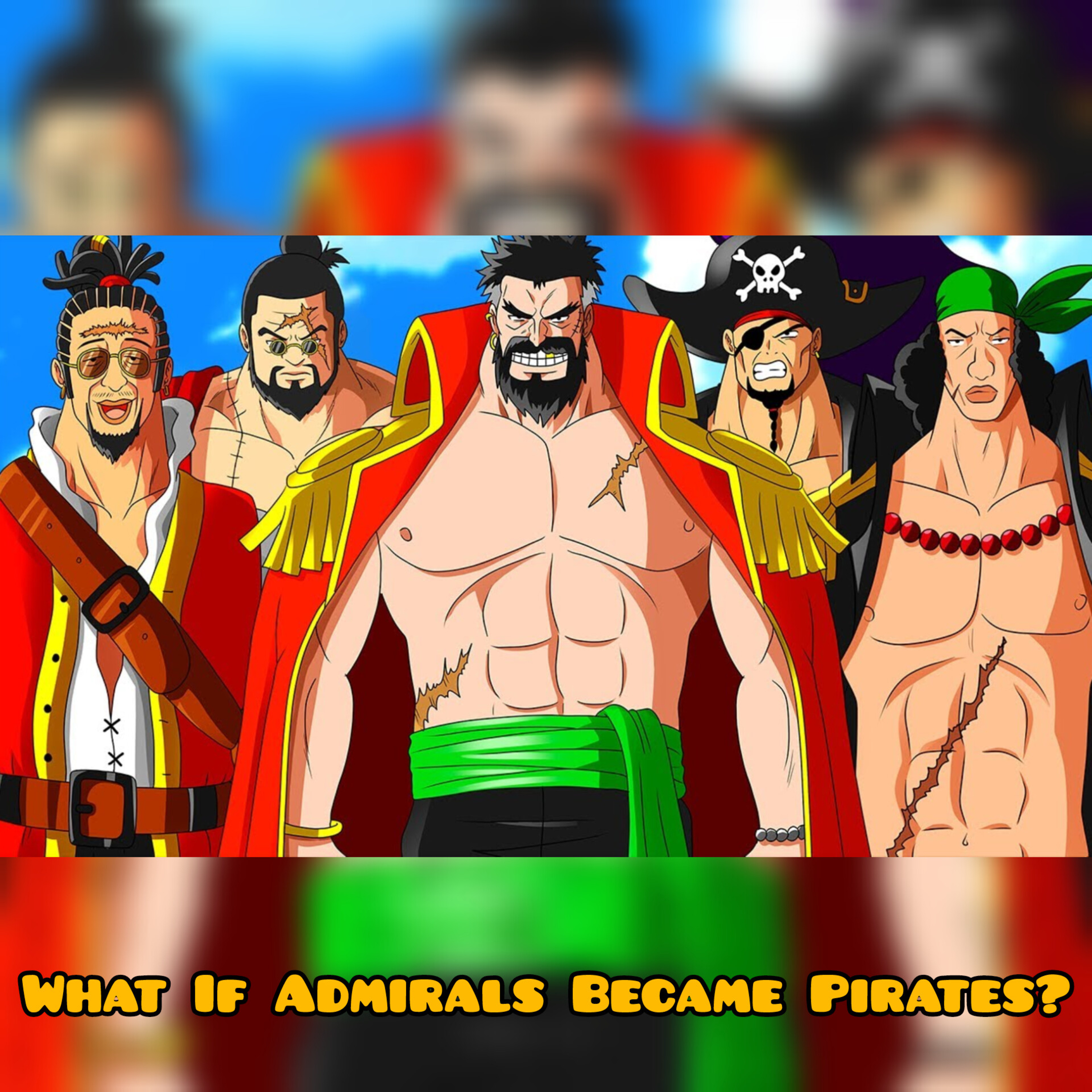 What If Admirals Became Pirates? (One Piece What If)