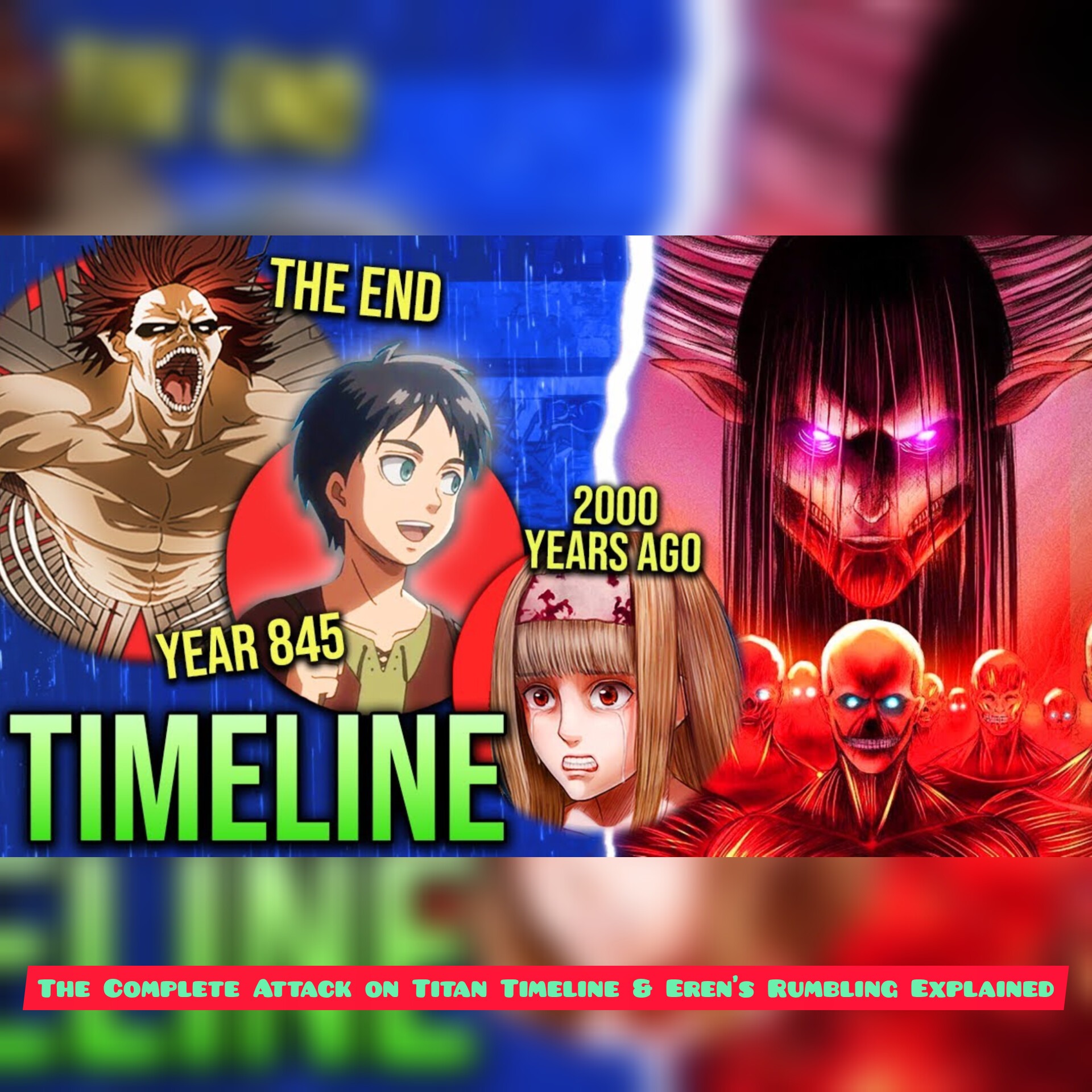 The Complete Attack on Titan Timeline & Eren's Rumbling Explained