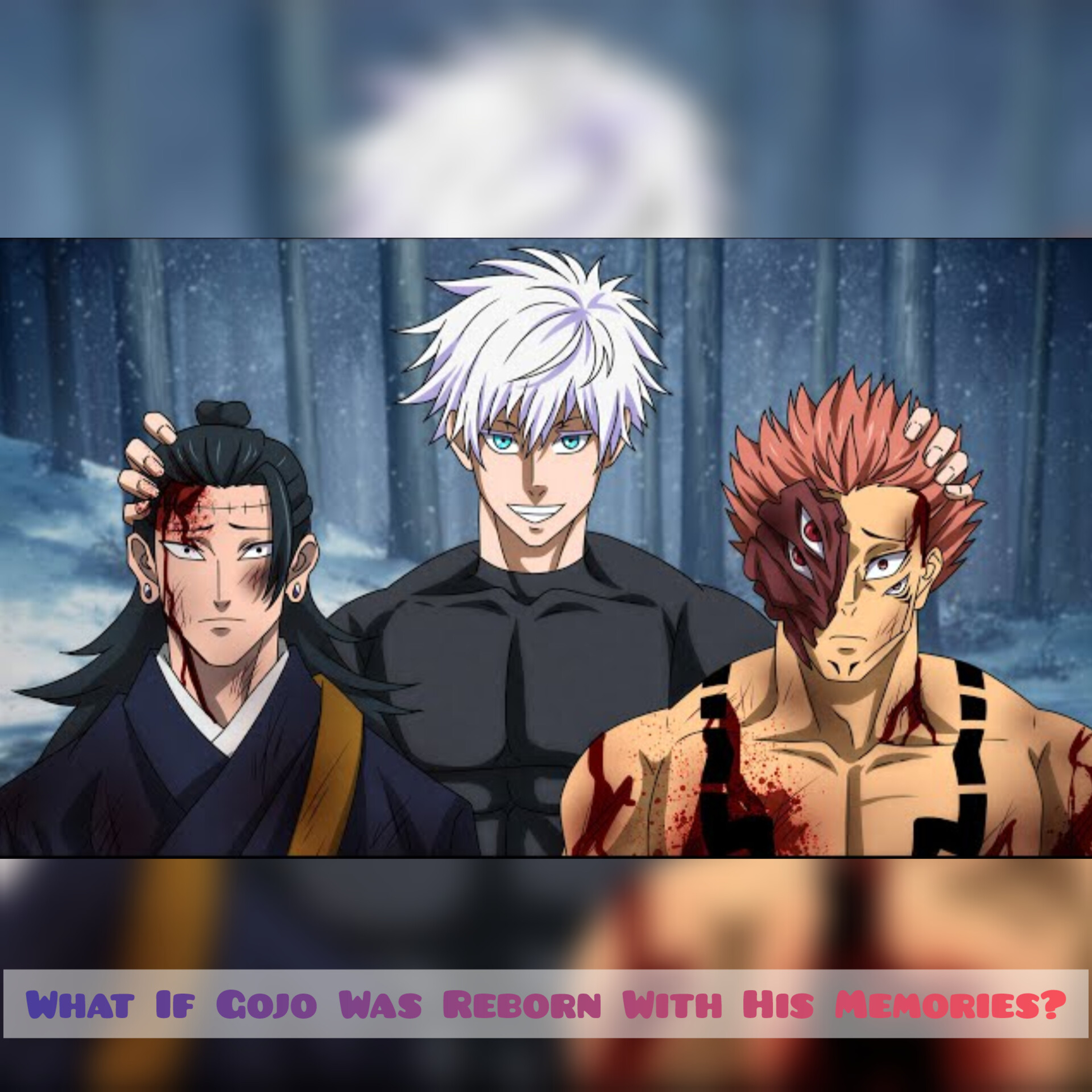 What If Gojo Was Reborn With His Memories? (JJK)
